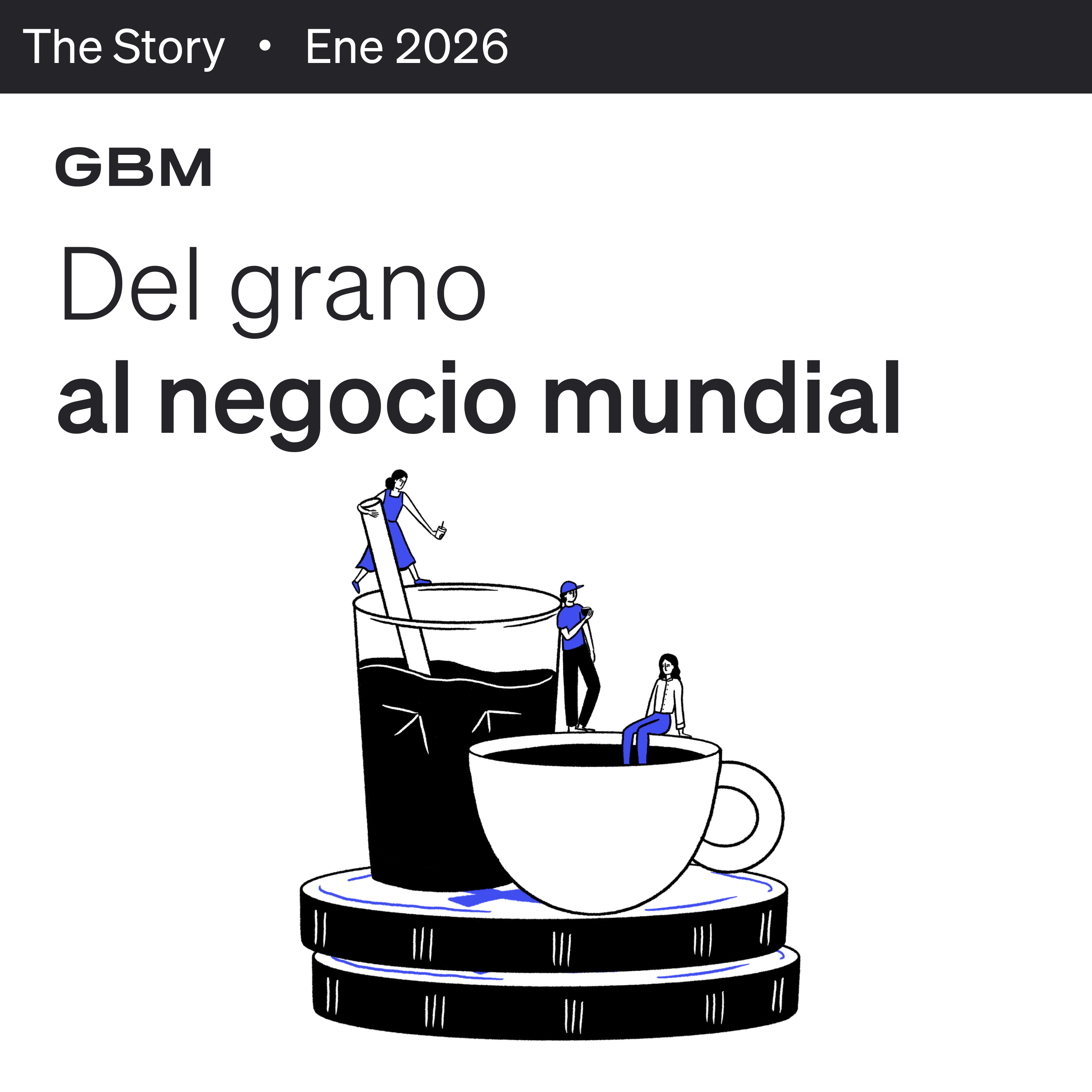 THE STORY | El negocio detrás de cada taza. episode artwork
