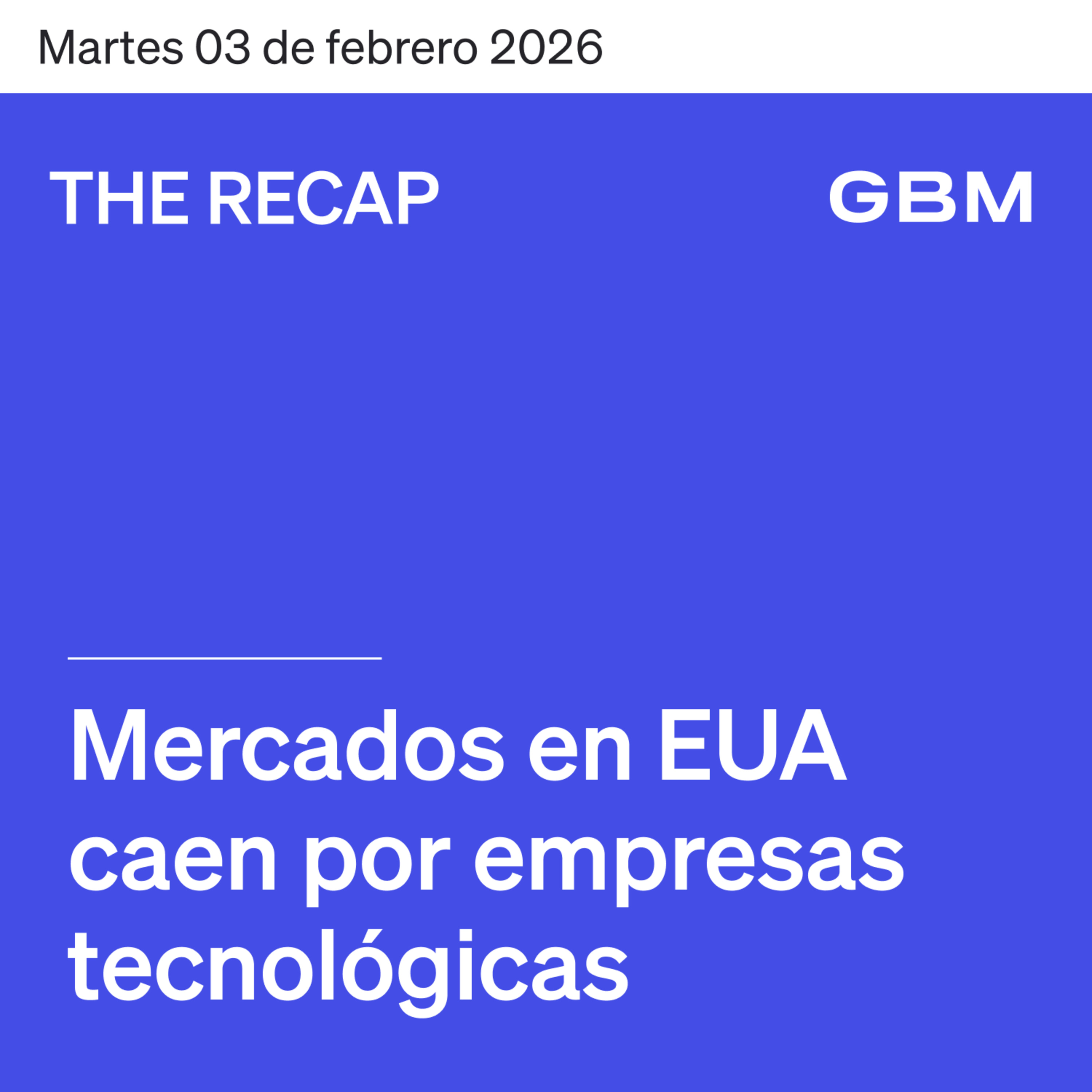 THE RECAP 03-02-26 | Mercados en EE.UU caen por empresas tecnológicas episode artwork