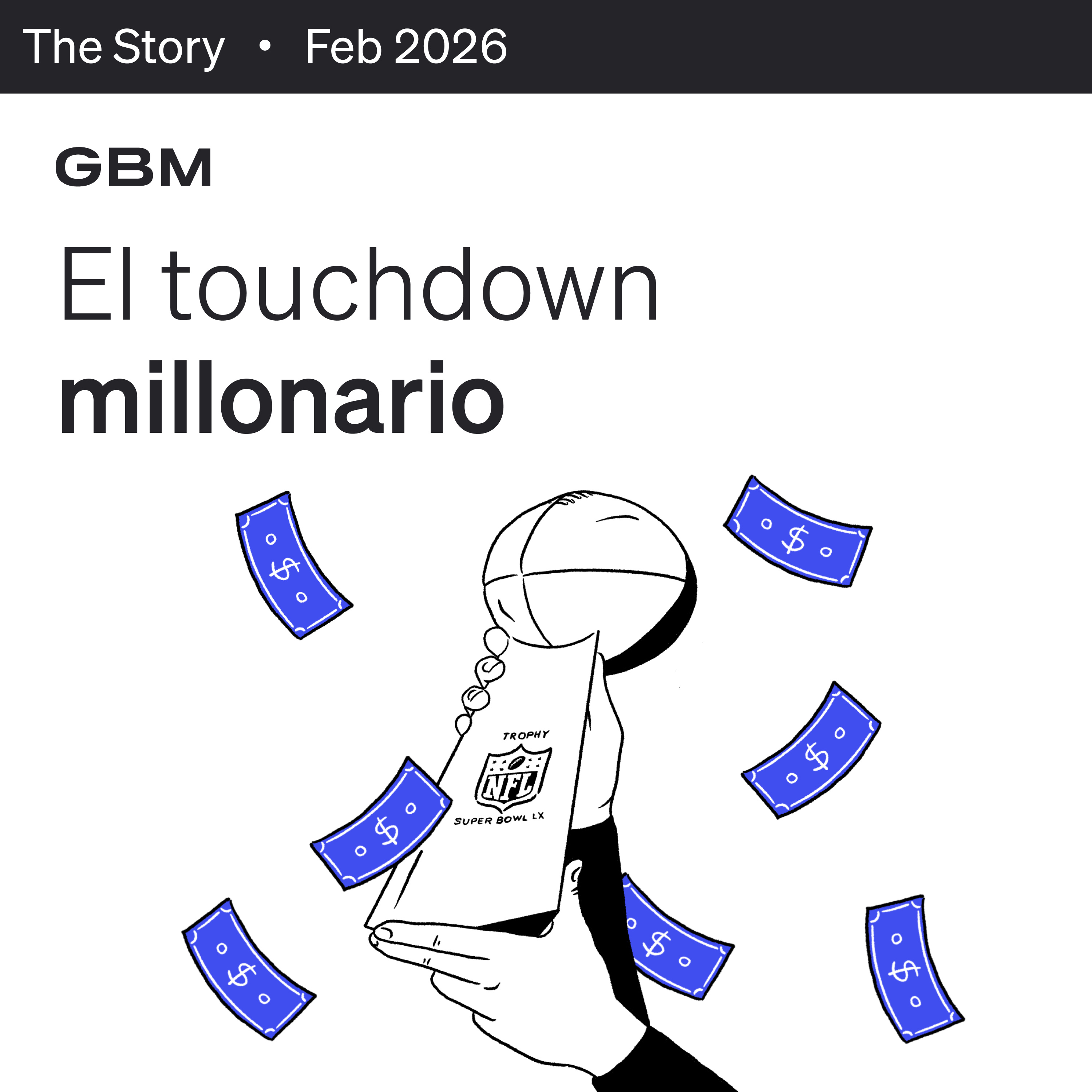 THE STORY | Super Bowl 60: la jugada maestra del mercado que debes entender hoy. episode artwork