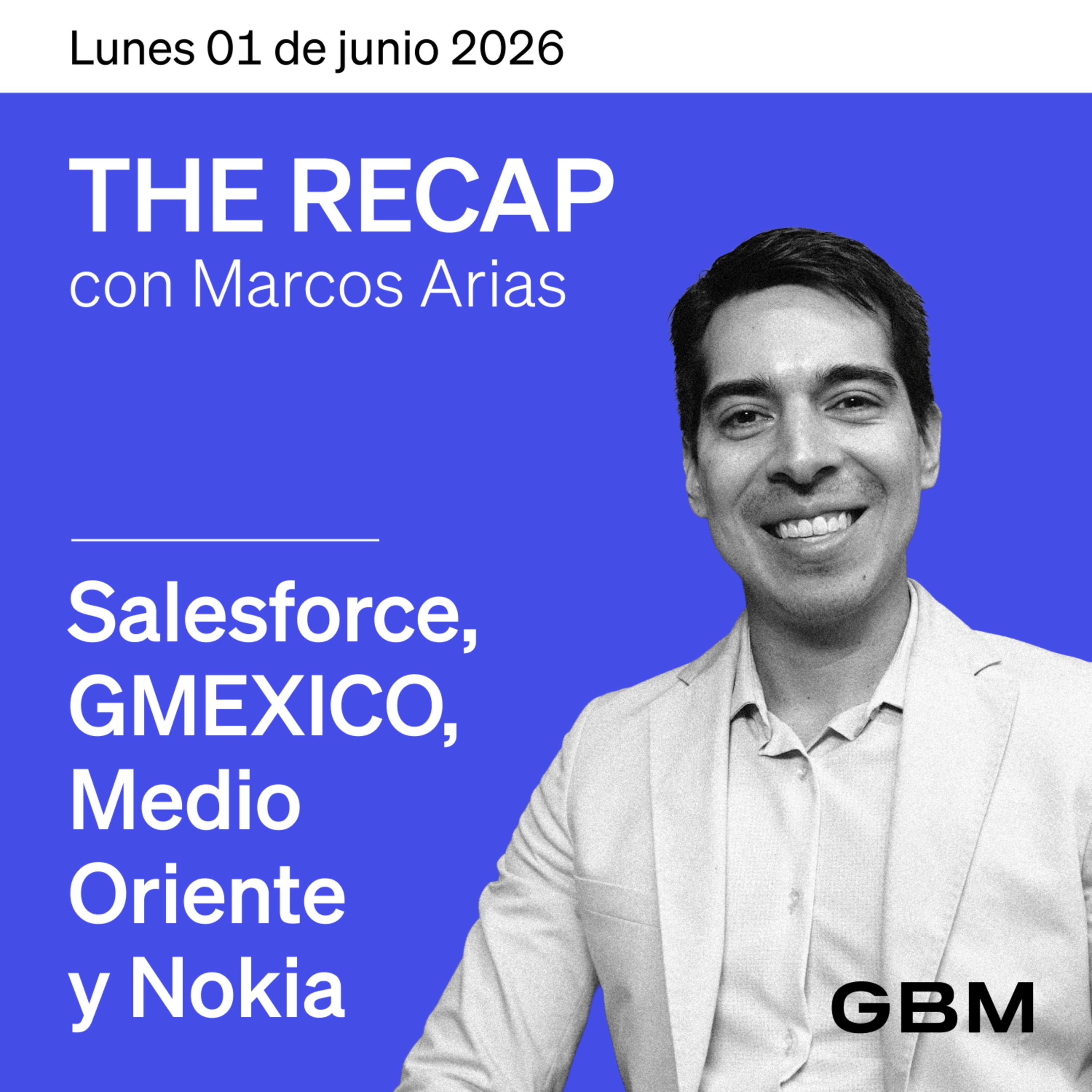 THE RECAP 01-06-26 |Mercados arrancan positivos a pesar de incertidumbre geopolítica. episode artwork