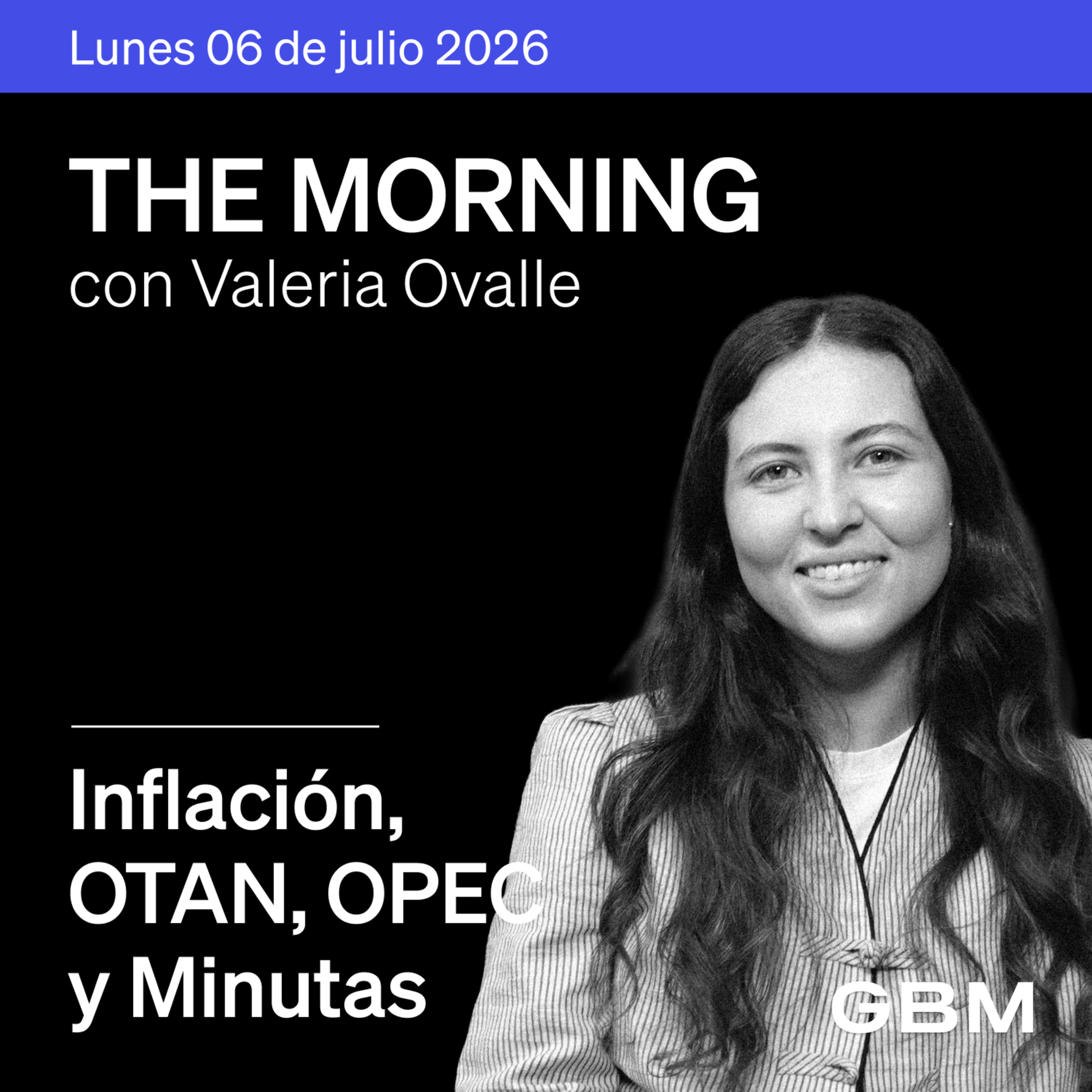 THE MORNING 06-07-26 | La Fed, la OTAN y la OPEC marcan una semana clave para los mercados