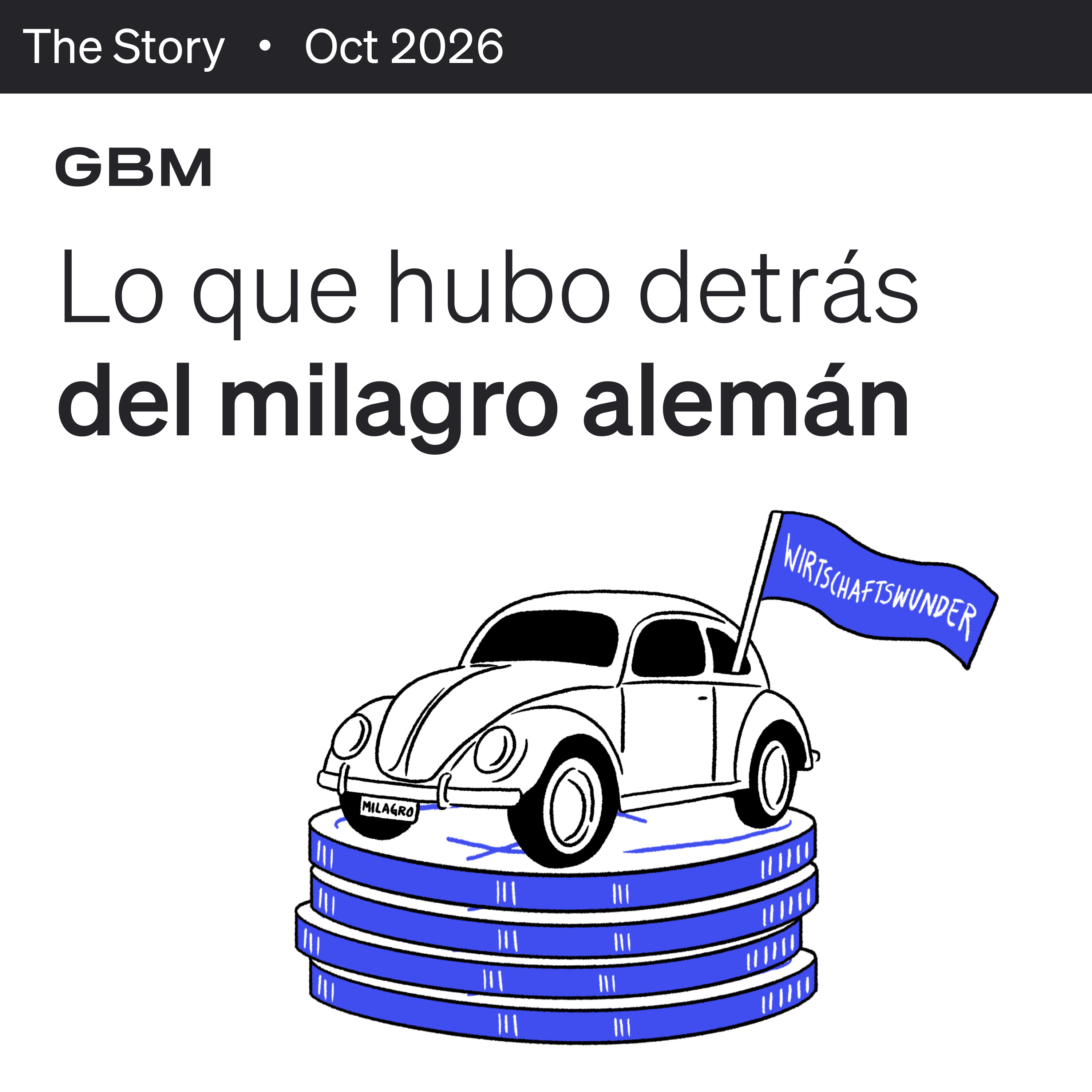 THE STORY | La reconstrucción alemana: de las ruinas a potencia económica.
