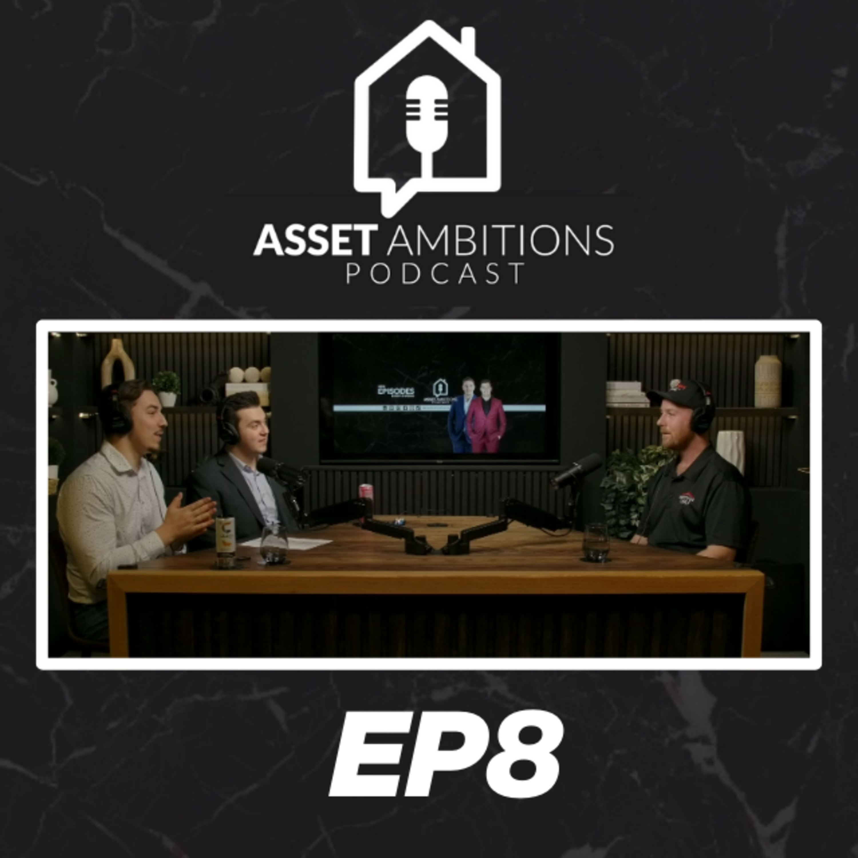 ASSET AMBITIONS PODCAST - EPISODE 8 episode artwork