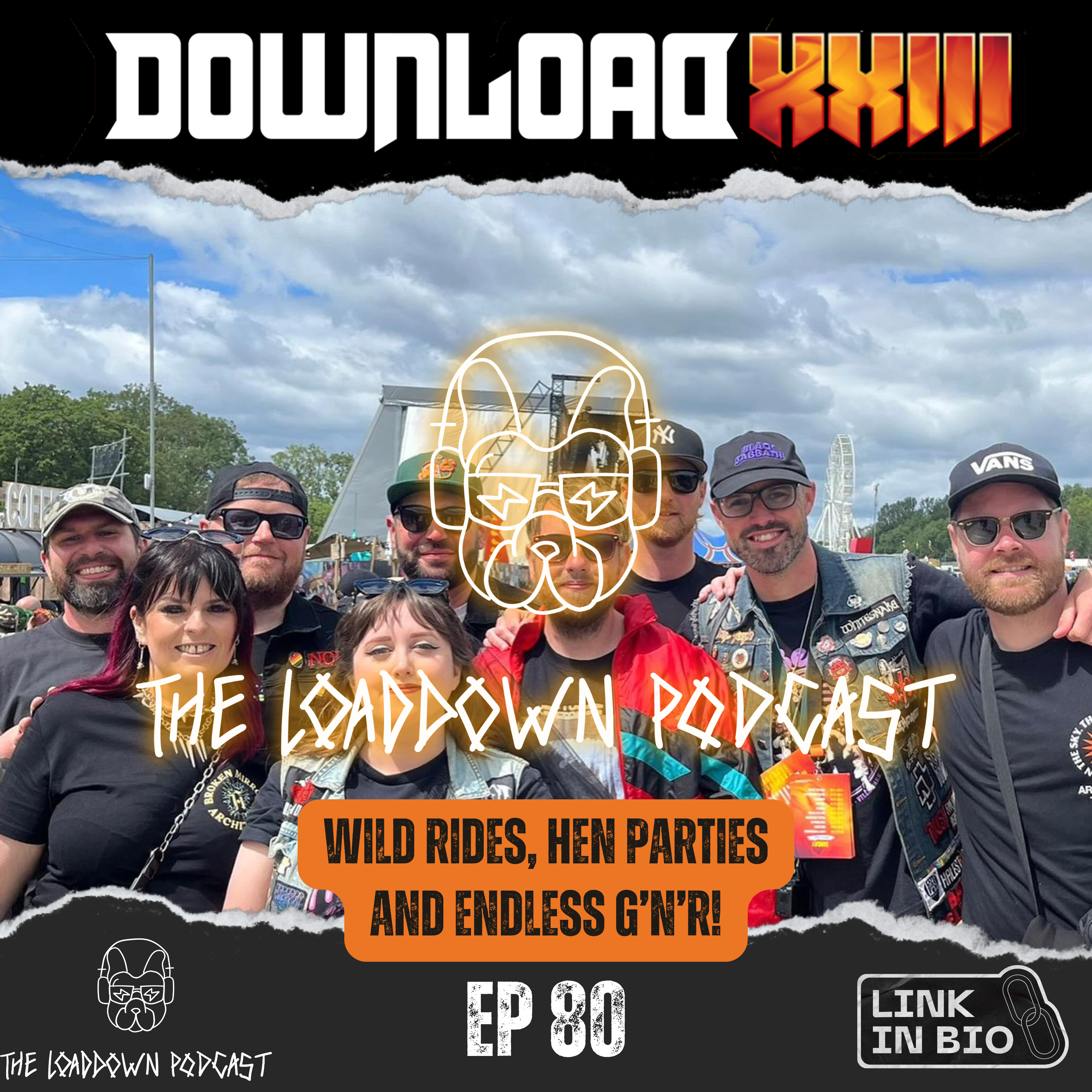 Ep 81 - "Download Festival Roundup 2026 - Hen parties, slingshot forfeits and endless G'n'R!" episode artwork