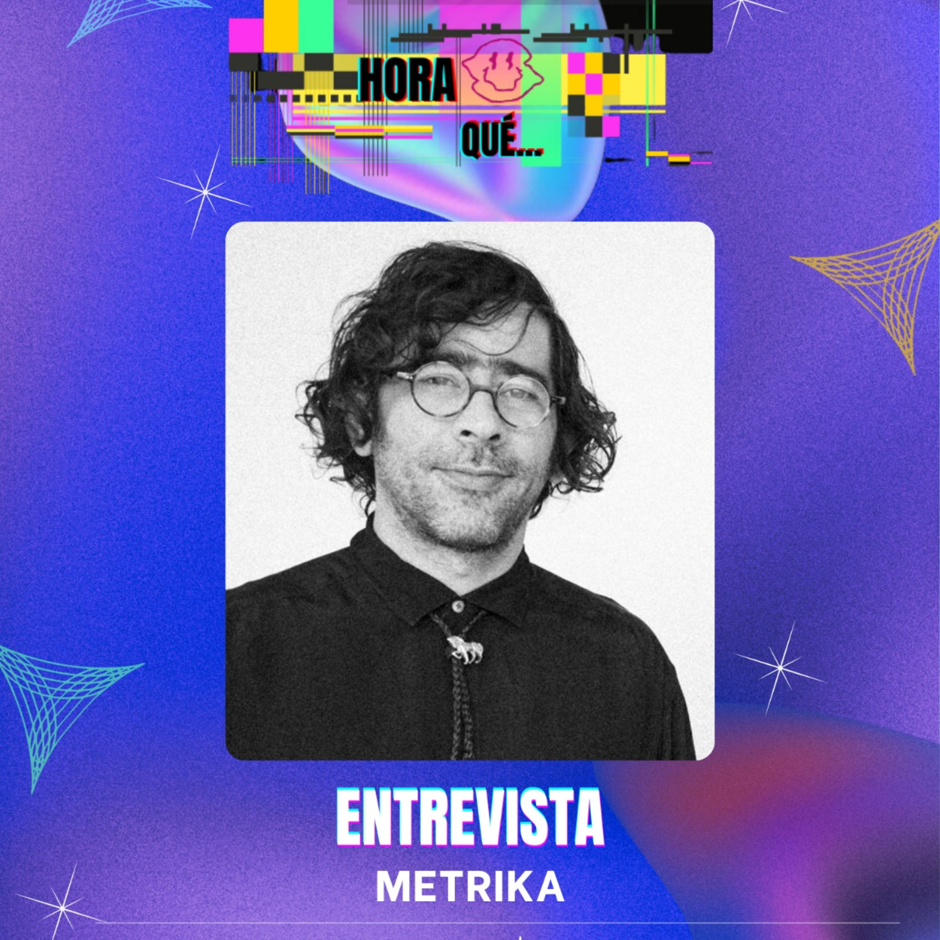 Entrevista METRIKA episode artwork