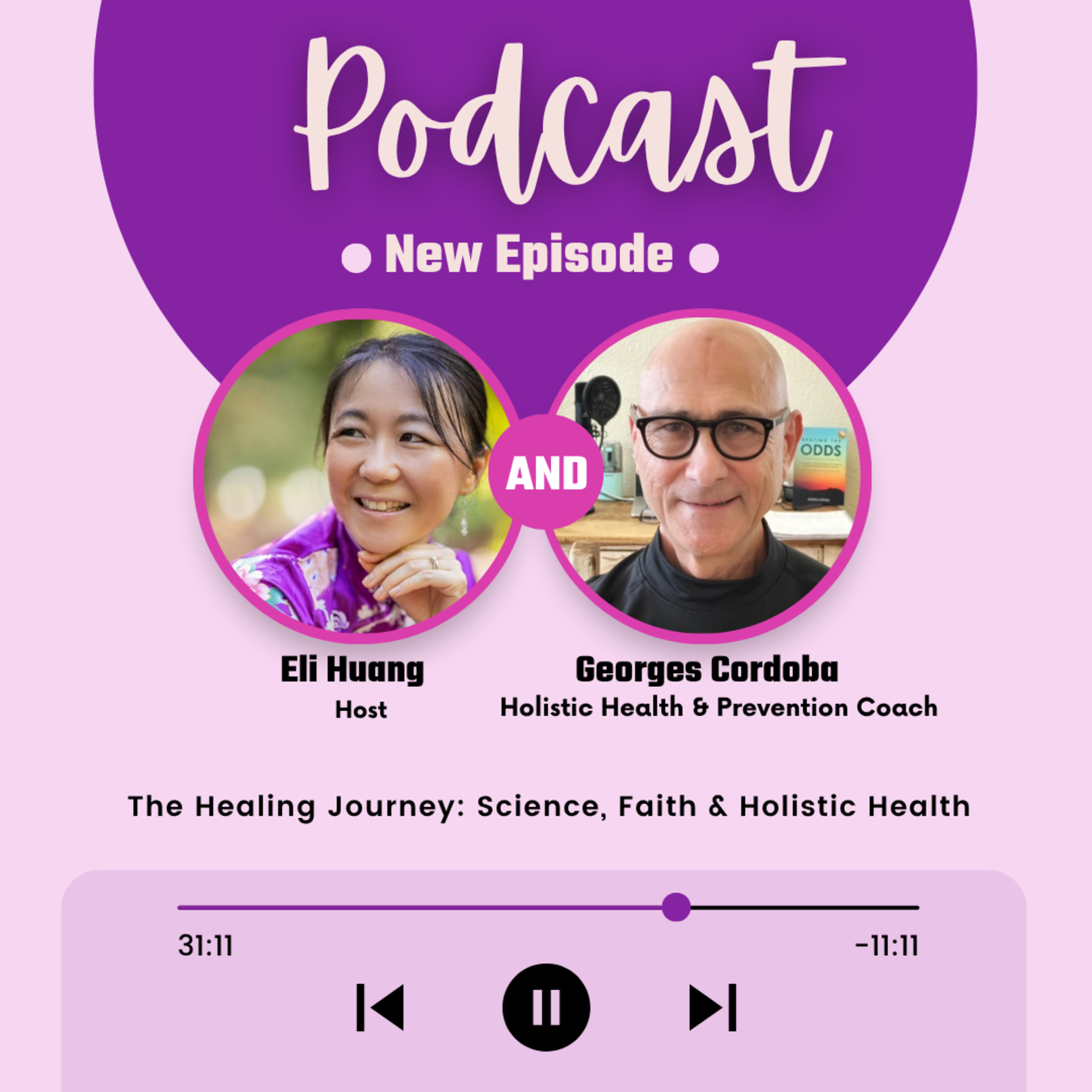 The Healing Journey: Science, Faith & Holistic Health