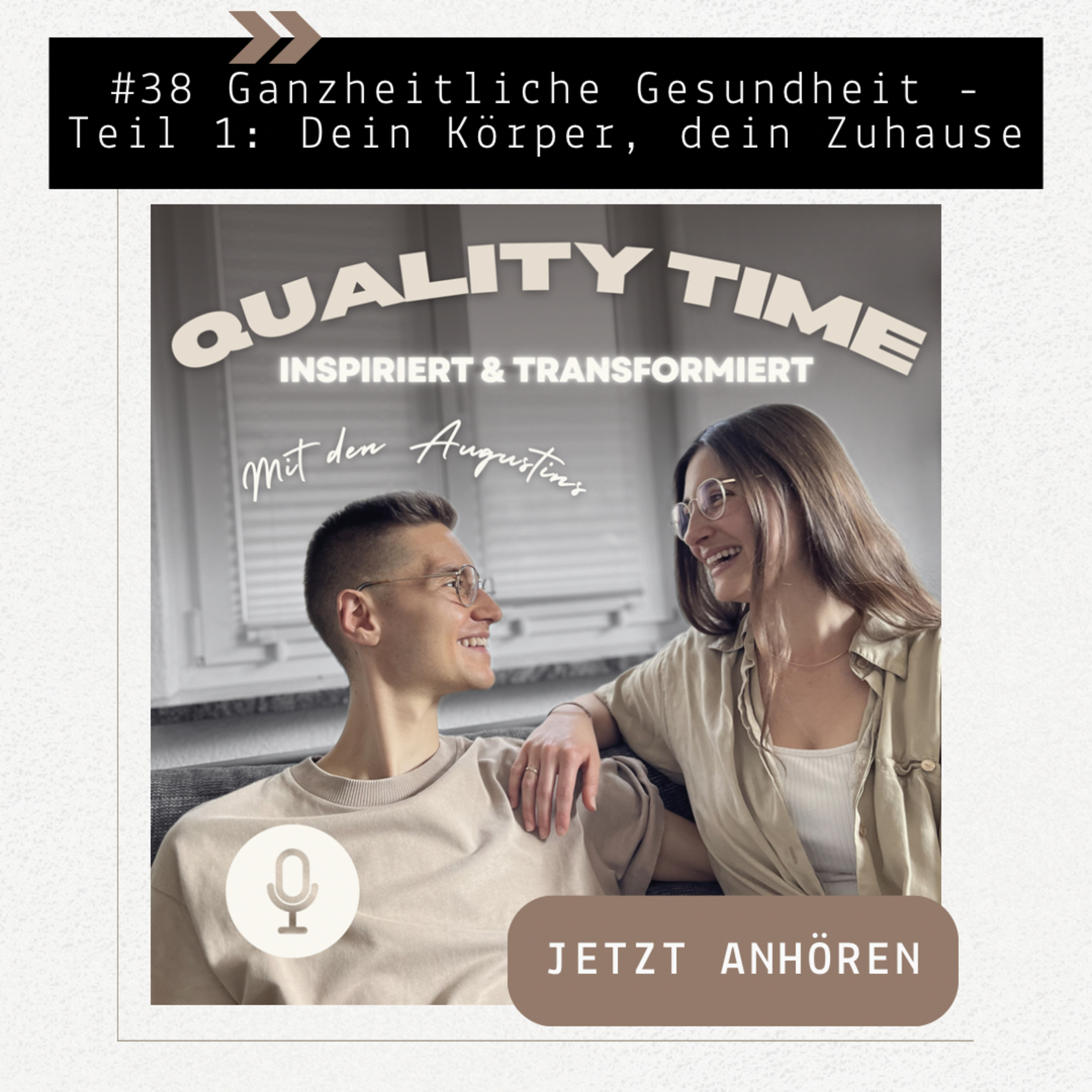 #38 Ganzheitliche Gesundheit - Teil 1: Dein Körper, dein Zuhause episode artwork