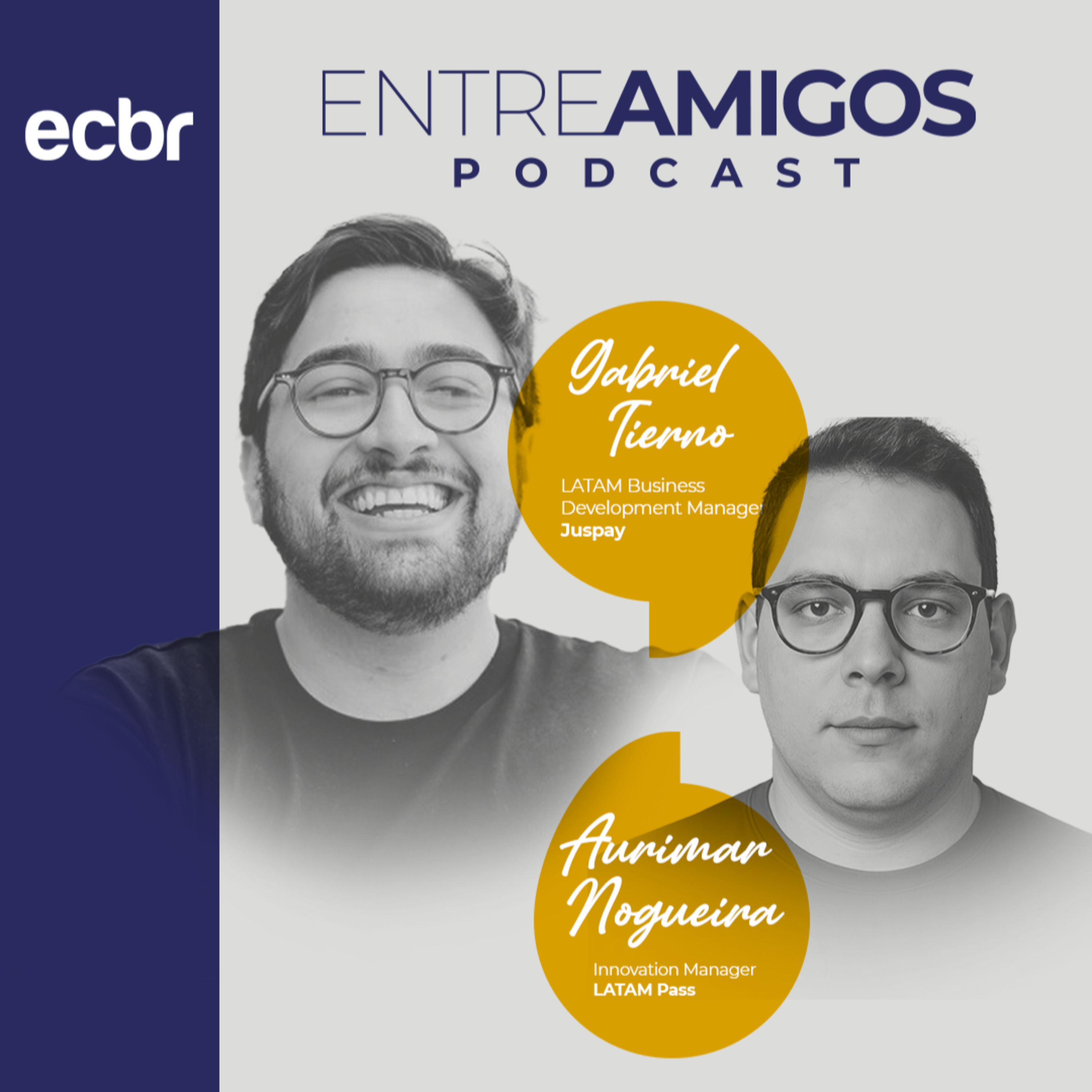 Entre Amigos 35 | O Futuro dos Pagamentos em Viagens: Juspay & LATAM Pass