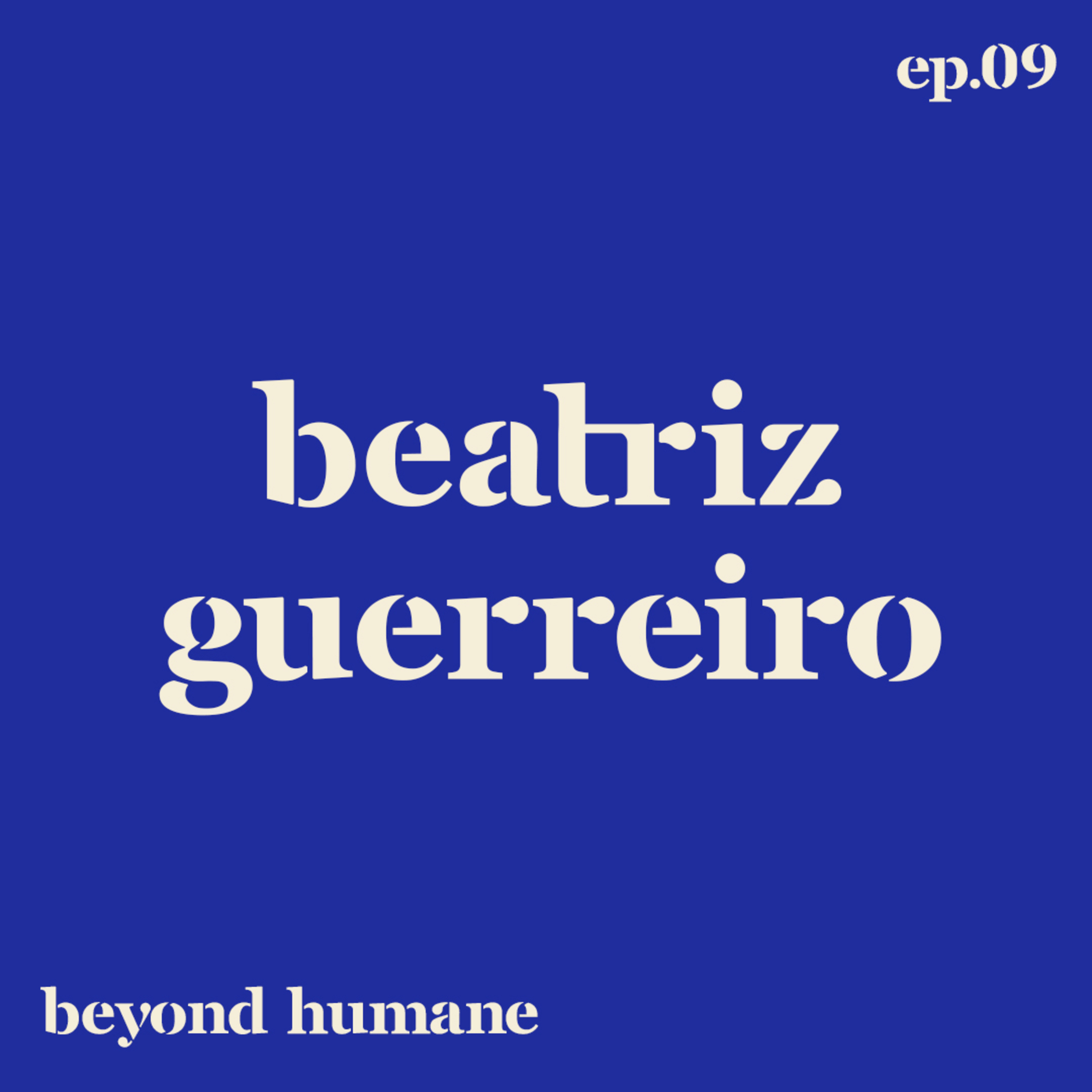 Beyond Humane