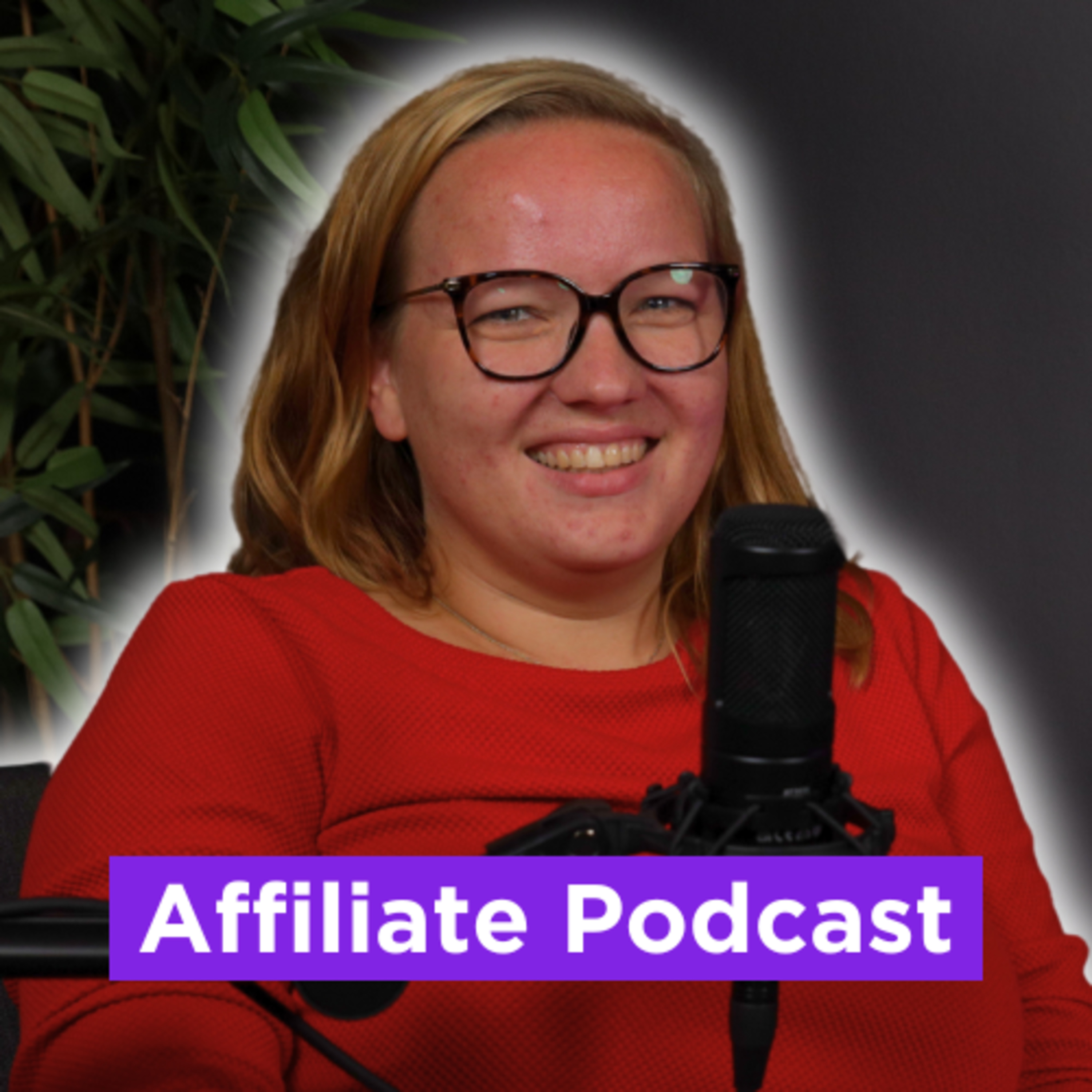 Affiliate Podcast