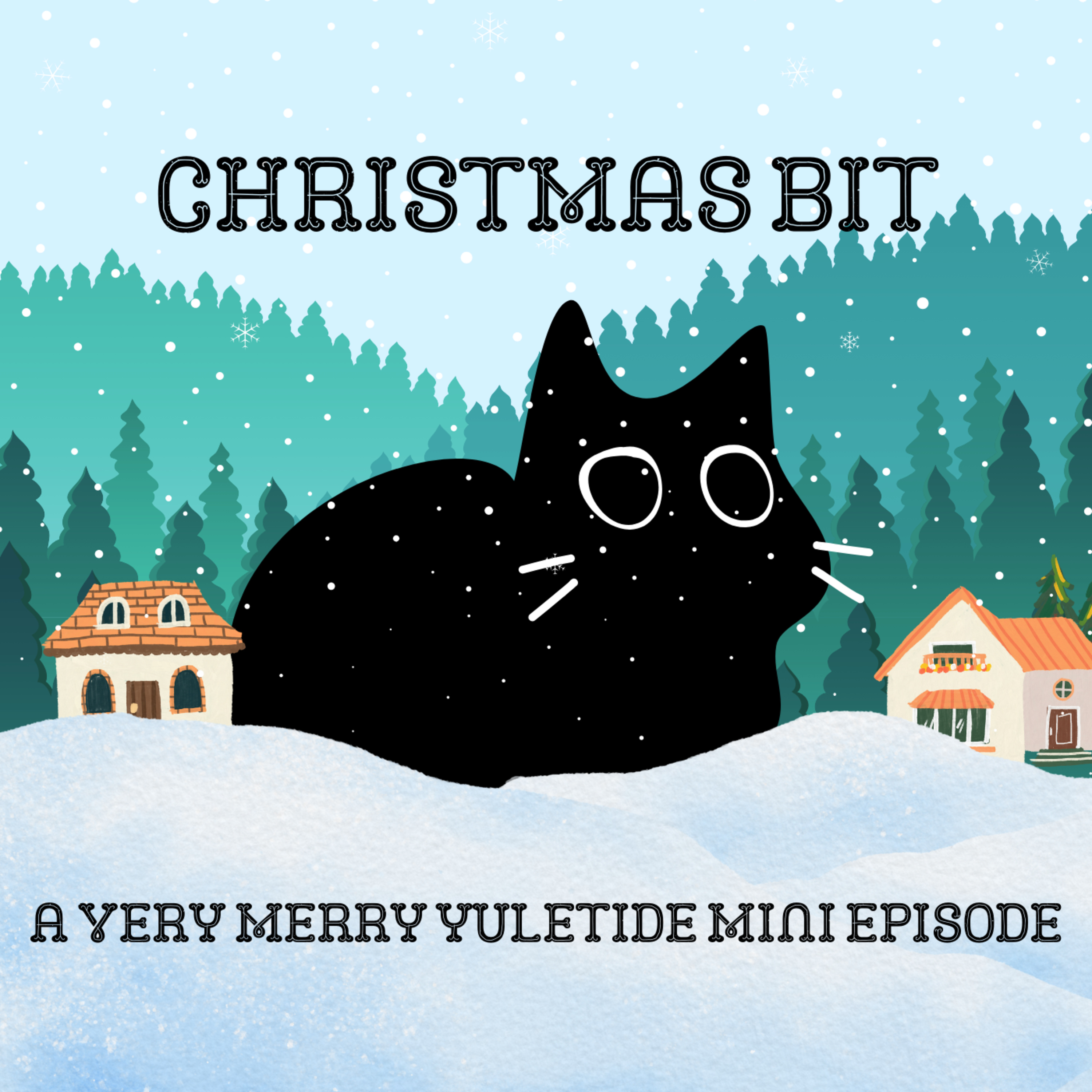 Mini Episode - Christmas Bit  episode artwork