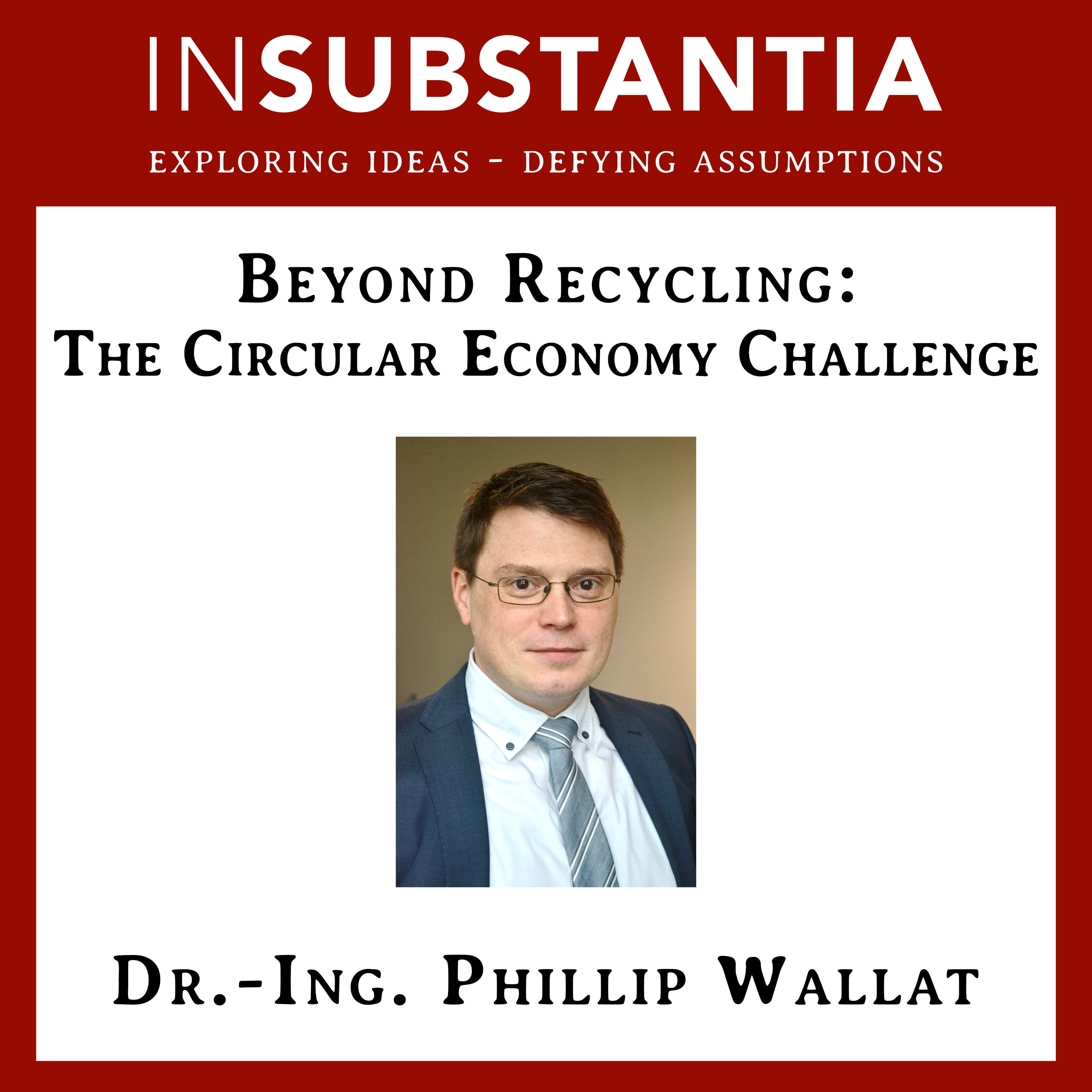 inSUBSTANTIAExploring Ideas - Challenging Assumptions.