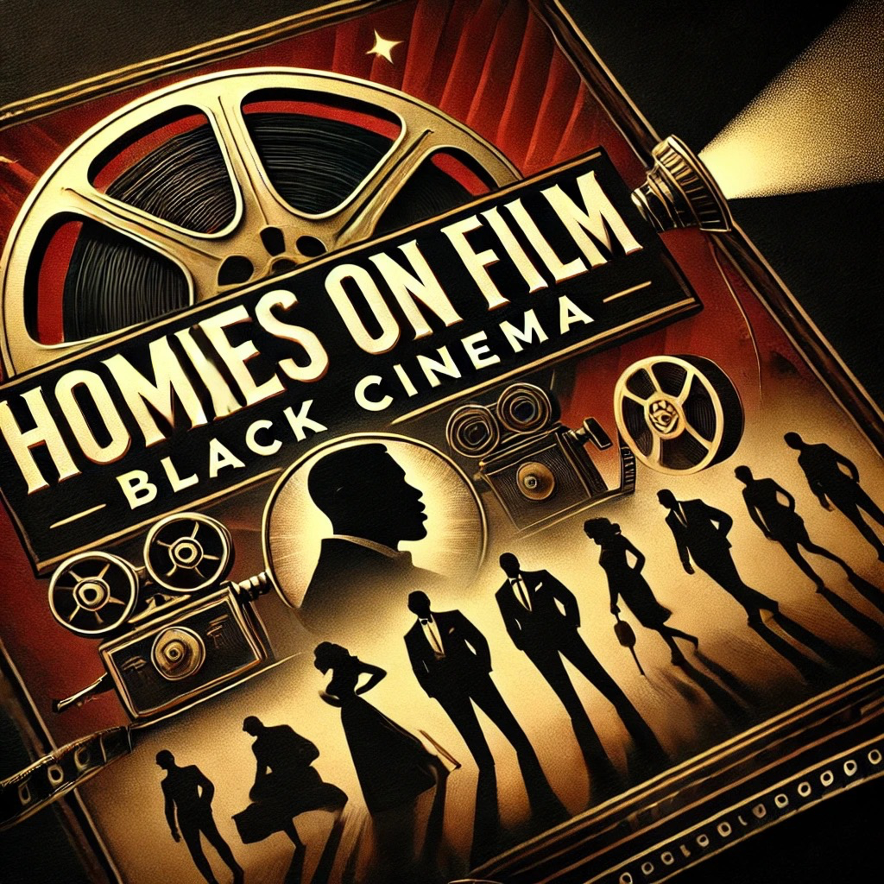 Homie On Film Ep 5: "Black Cinema"