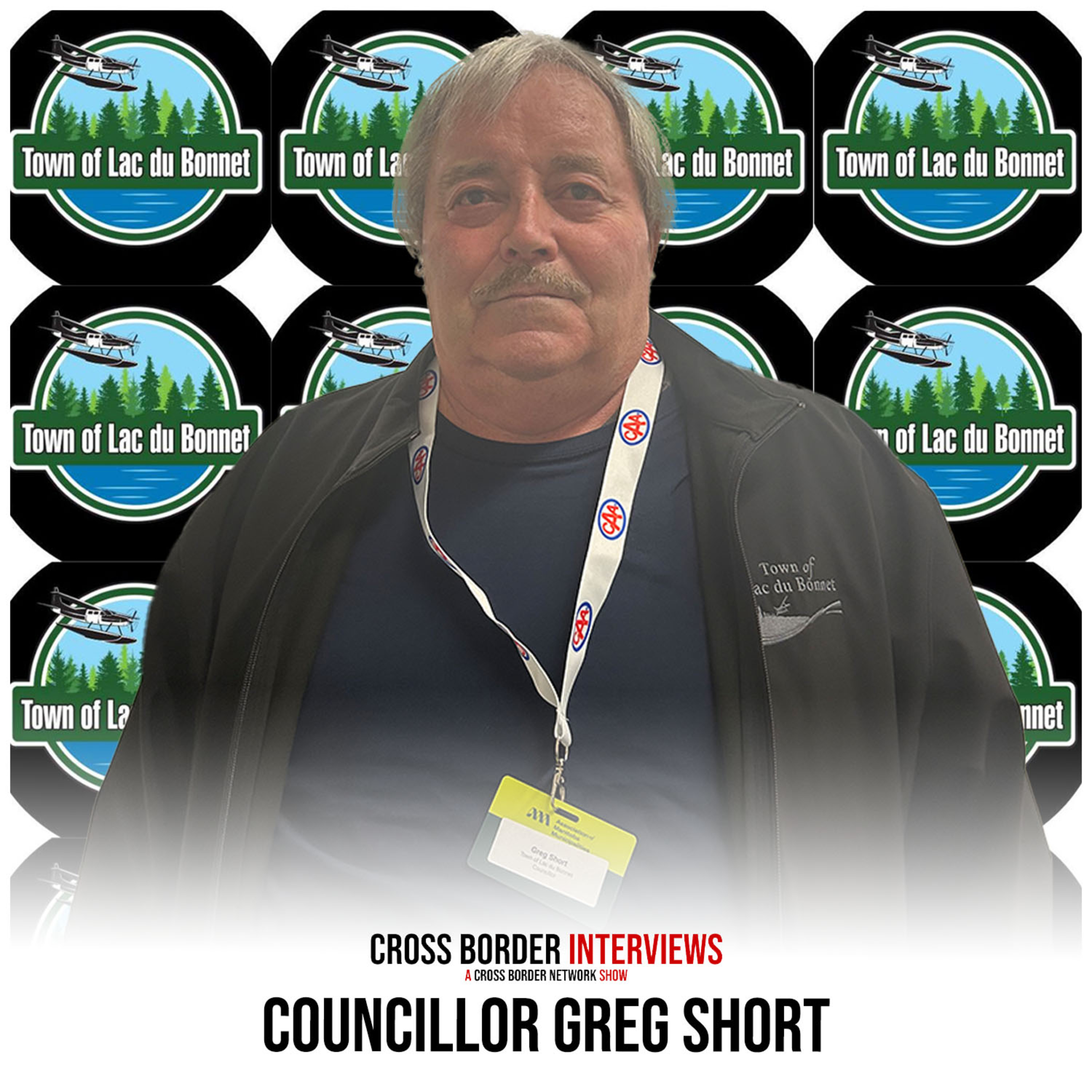 892. Town of Lac du Bonnet Councillor Greg Short episode artwork