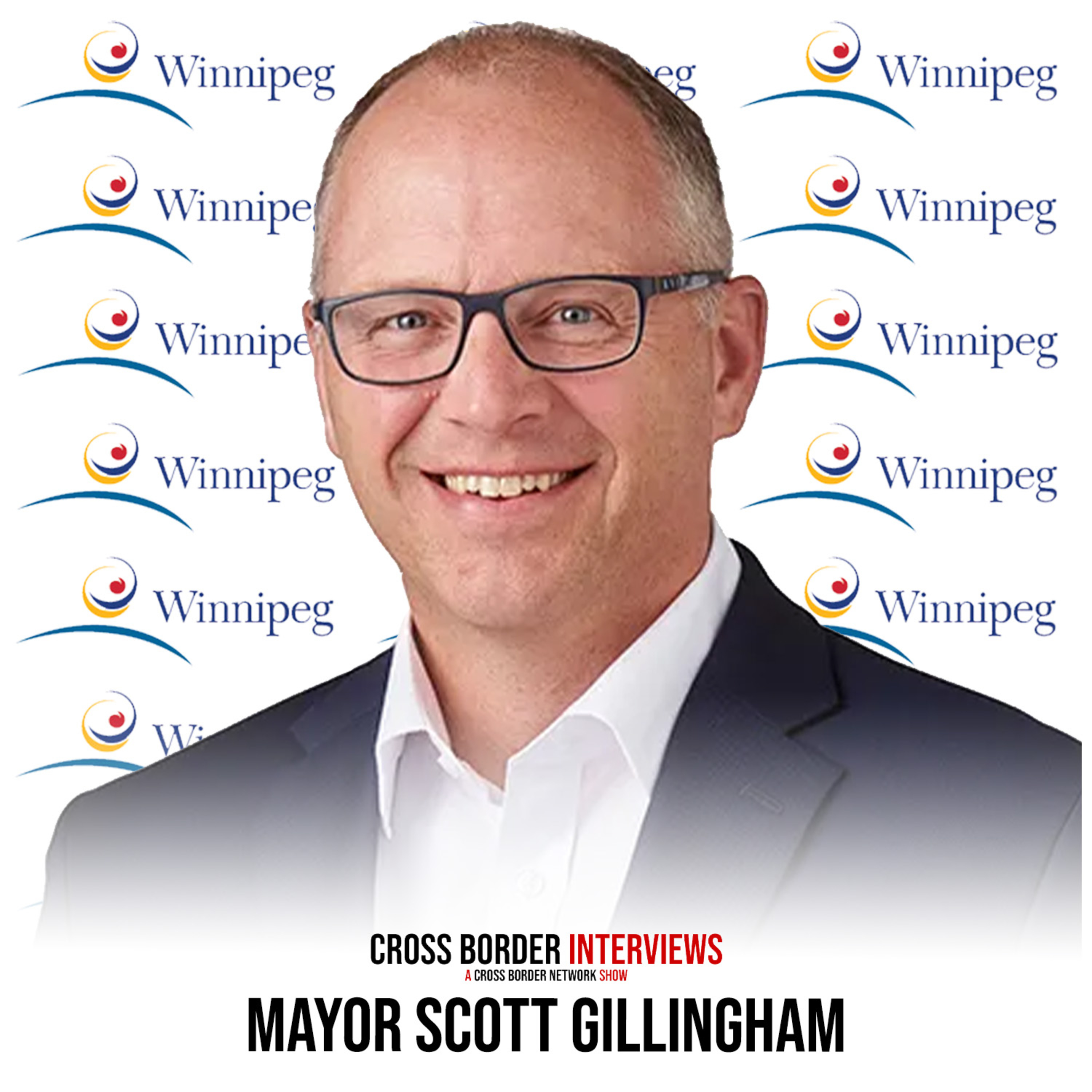 900. City of Winnipeg Mayor Scott Gillingham episode artwork