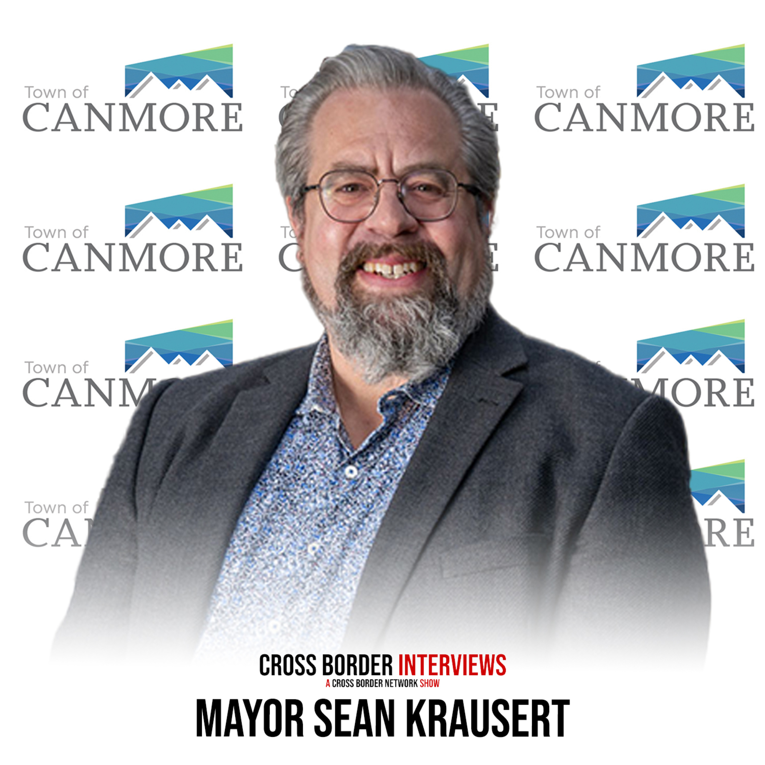 899. Town of Canmore Mayor Sean Krausert episode artwork