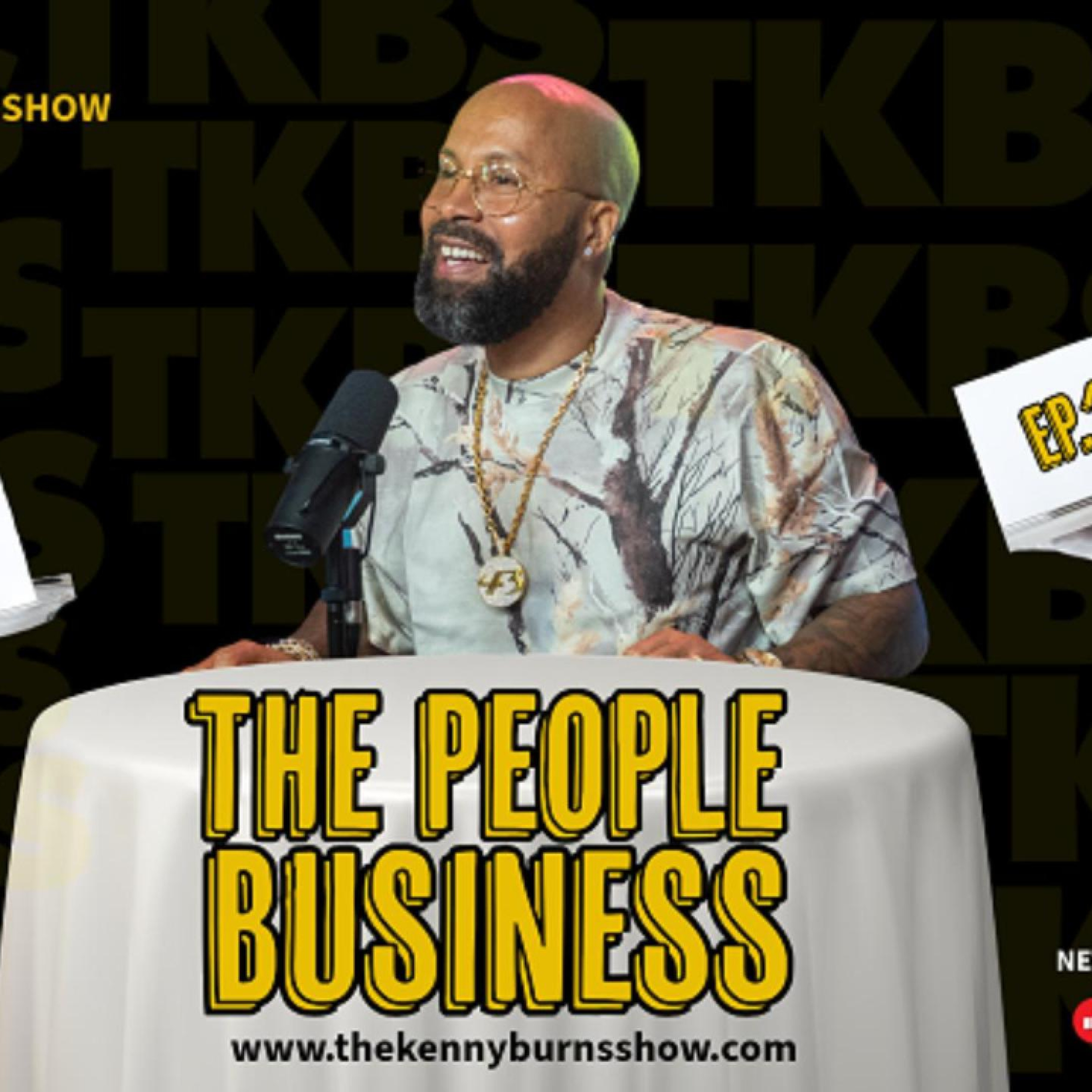 🎥 THE KENNY BURNS SHOW: EP. 157 – THE PEOPLE BUSINESS episode artwork