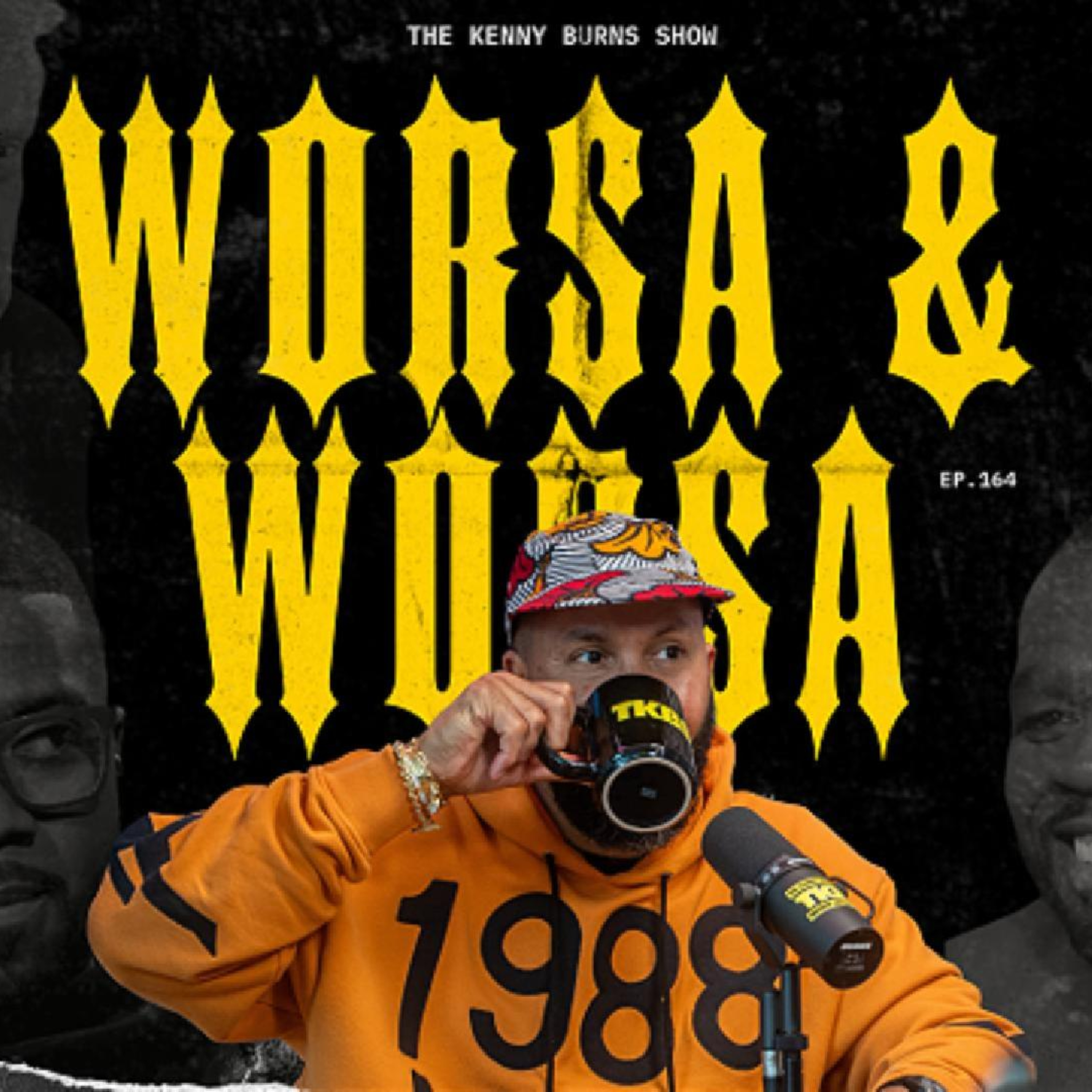 🎥 THE KENNY BURNS SHOW — EP. 164: WORSA AND WORSA episode artwork