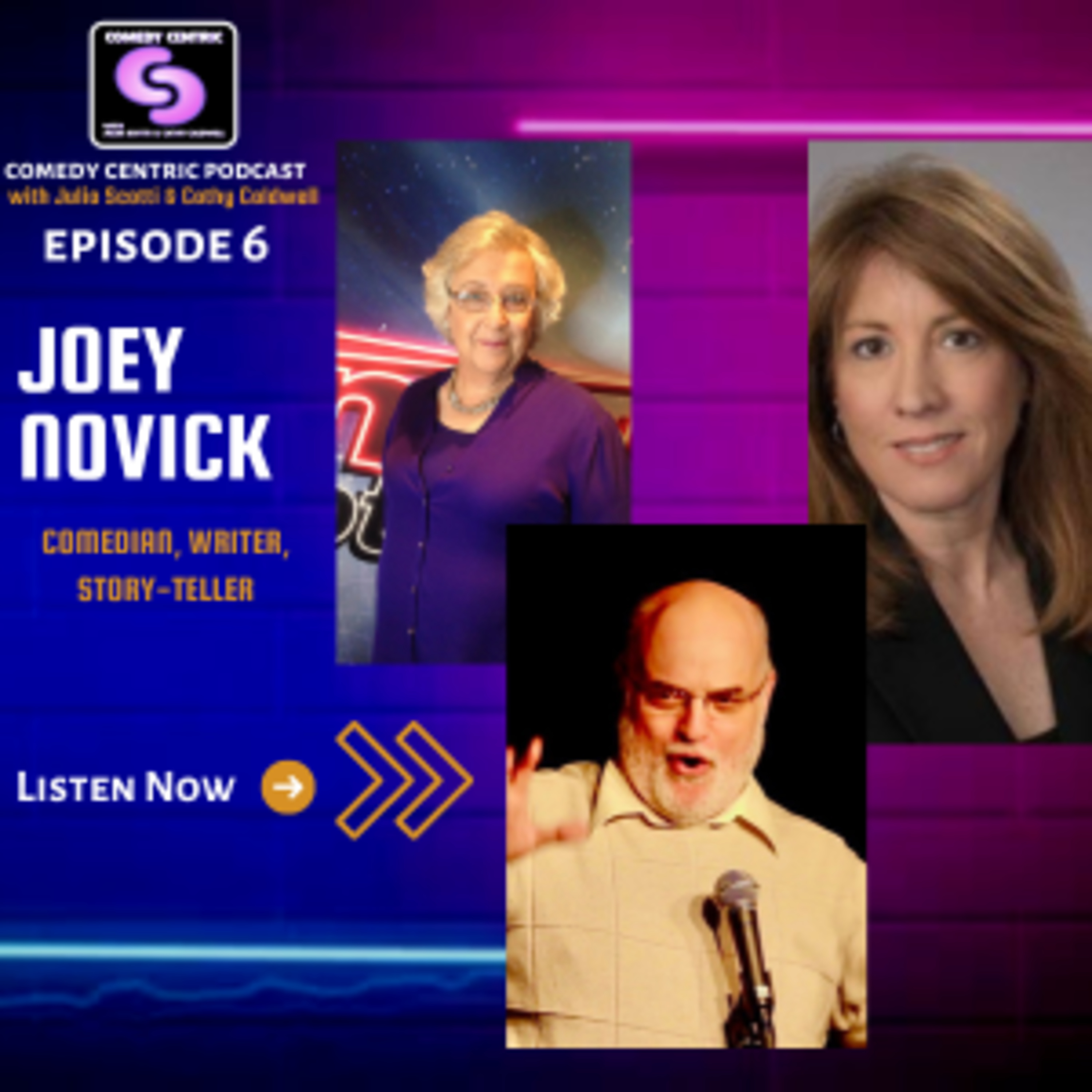 Episode 6: Joey Novick (Comedian, Writer)