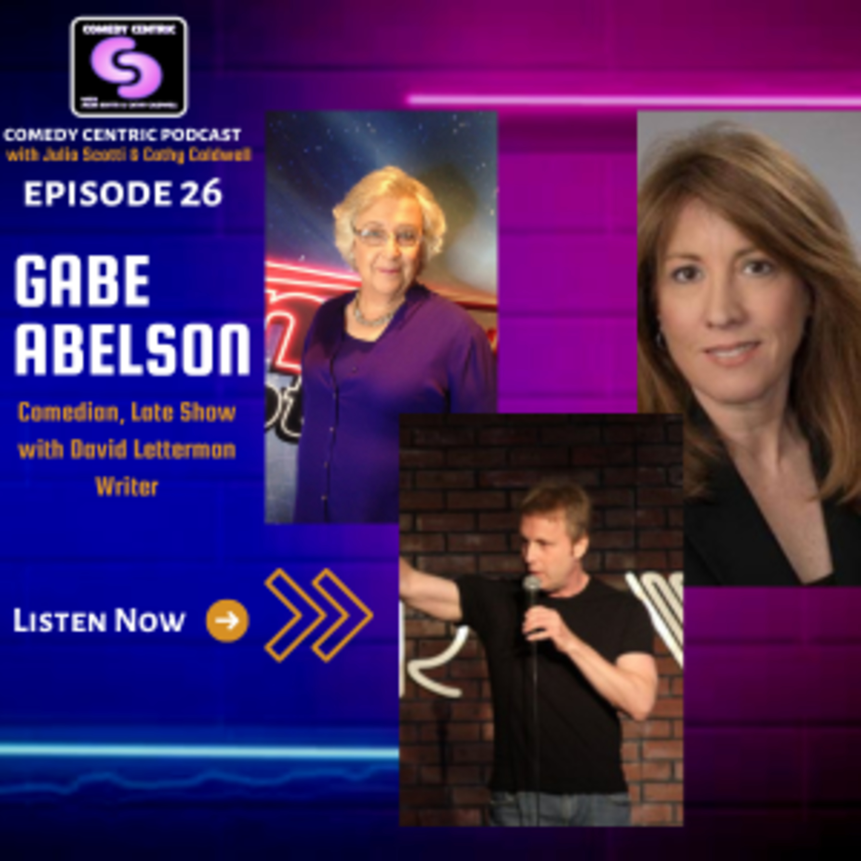 Episode 26: Gabe Abelson (Late Night Writer, Comedian)