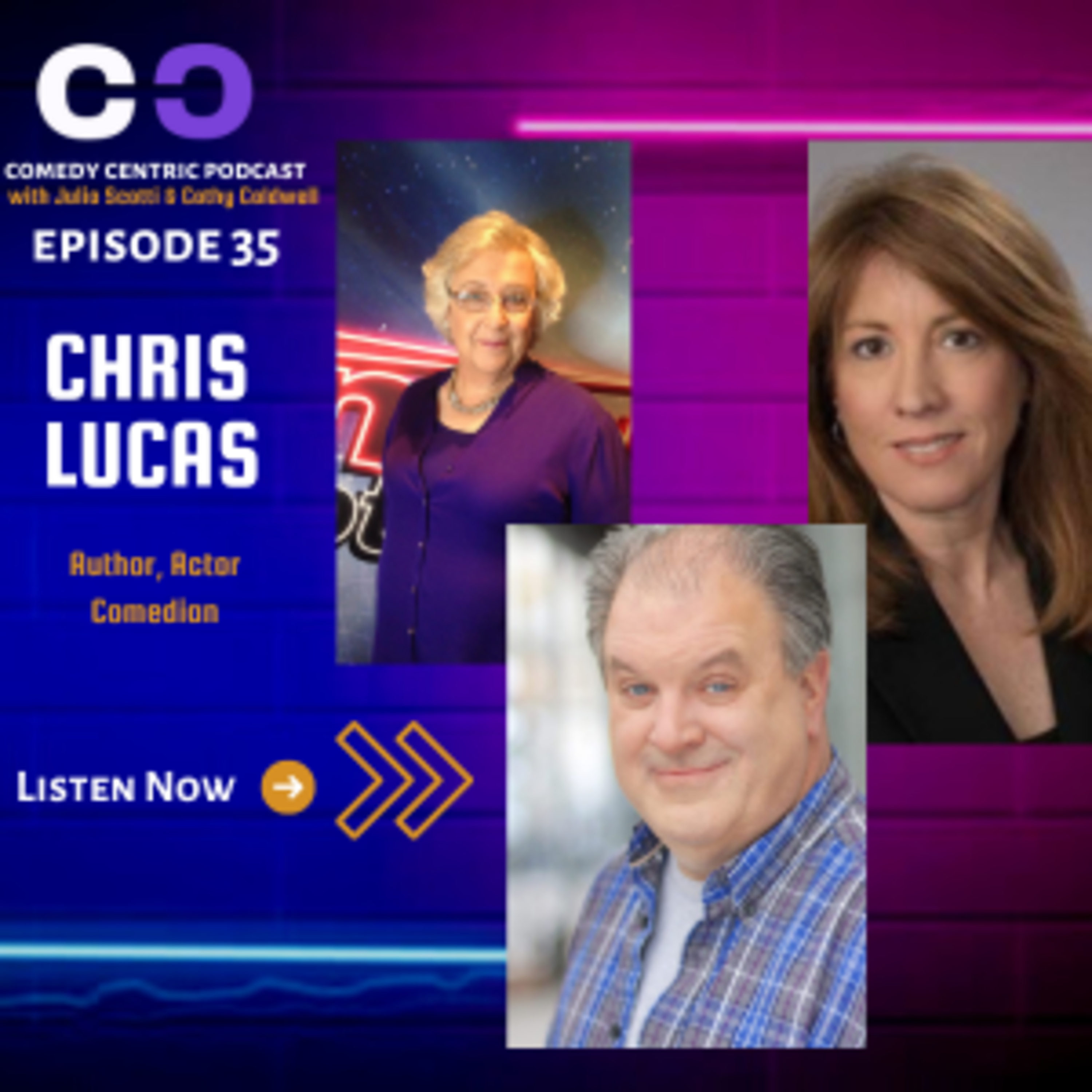 Episode 35: Chris Lucas (Actor, Comedian, Author)