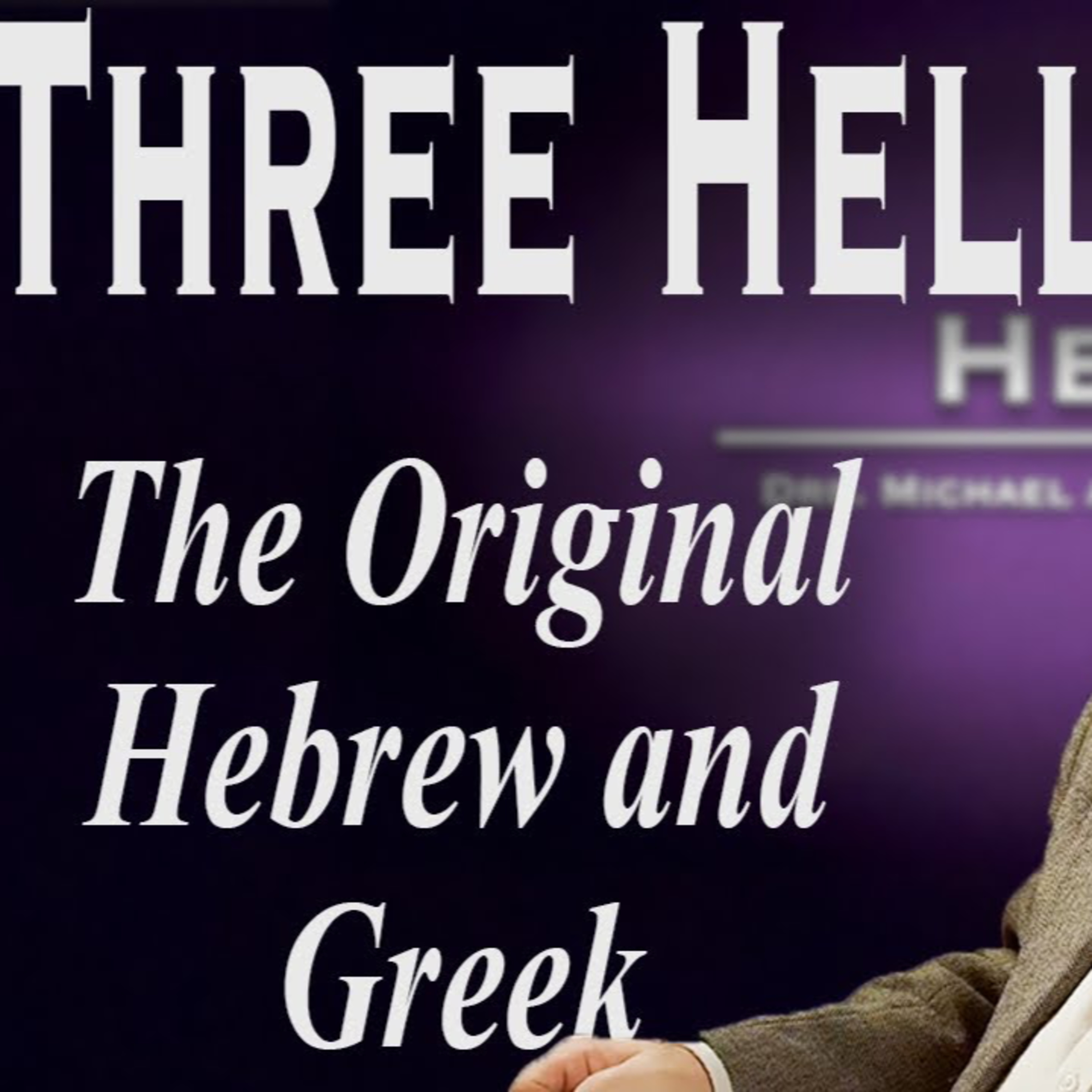 Sheol, Hades, and Tartarus; Hell Part 1 episode artwork