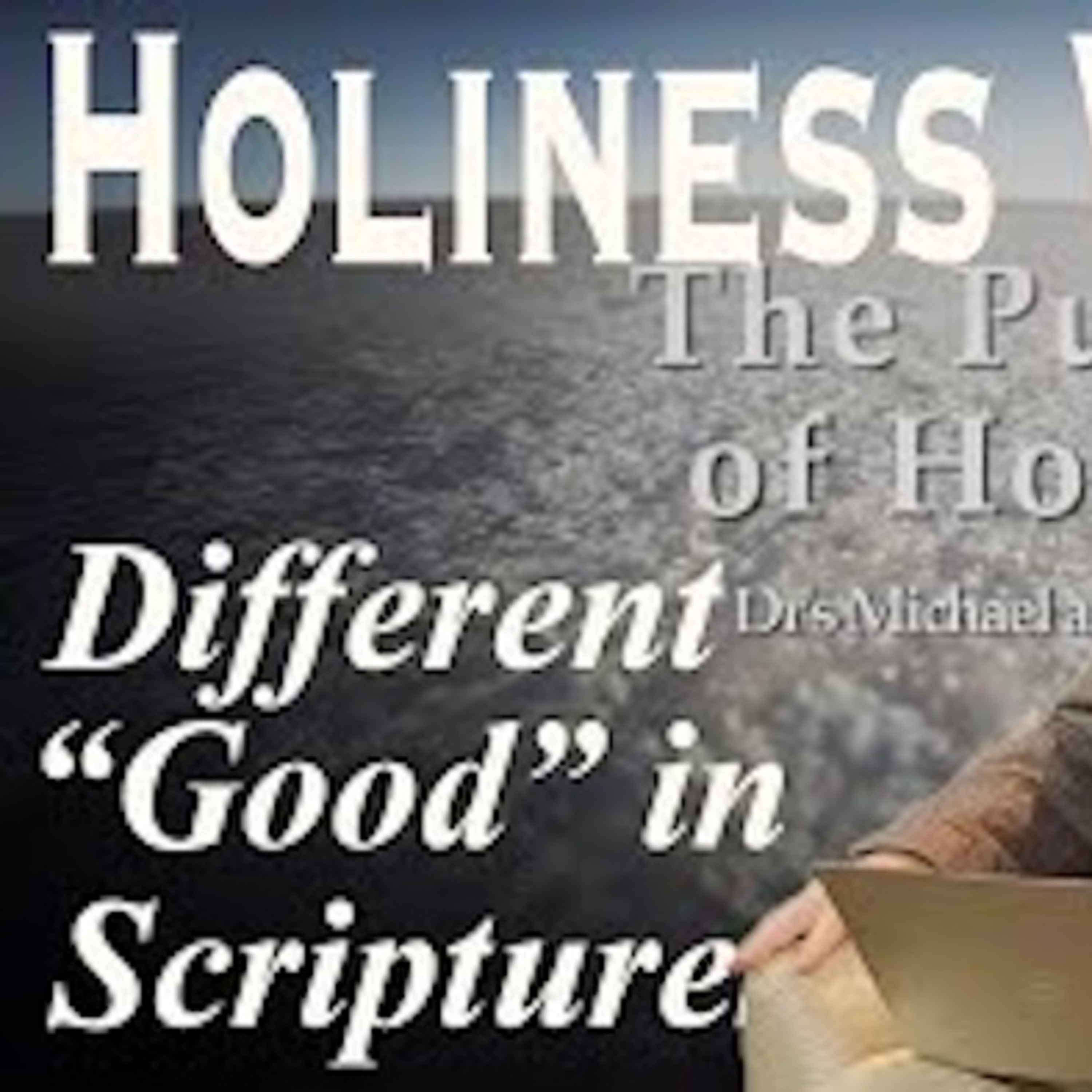 The Good Ground; The Purpose of Holiness Part 1 episode artwork