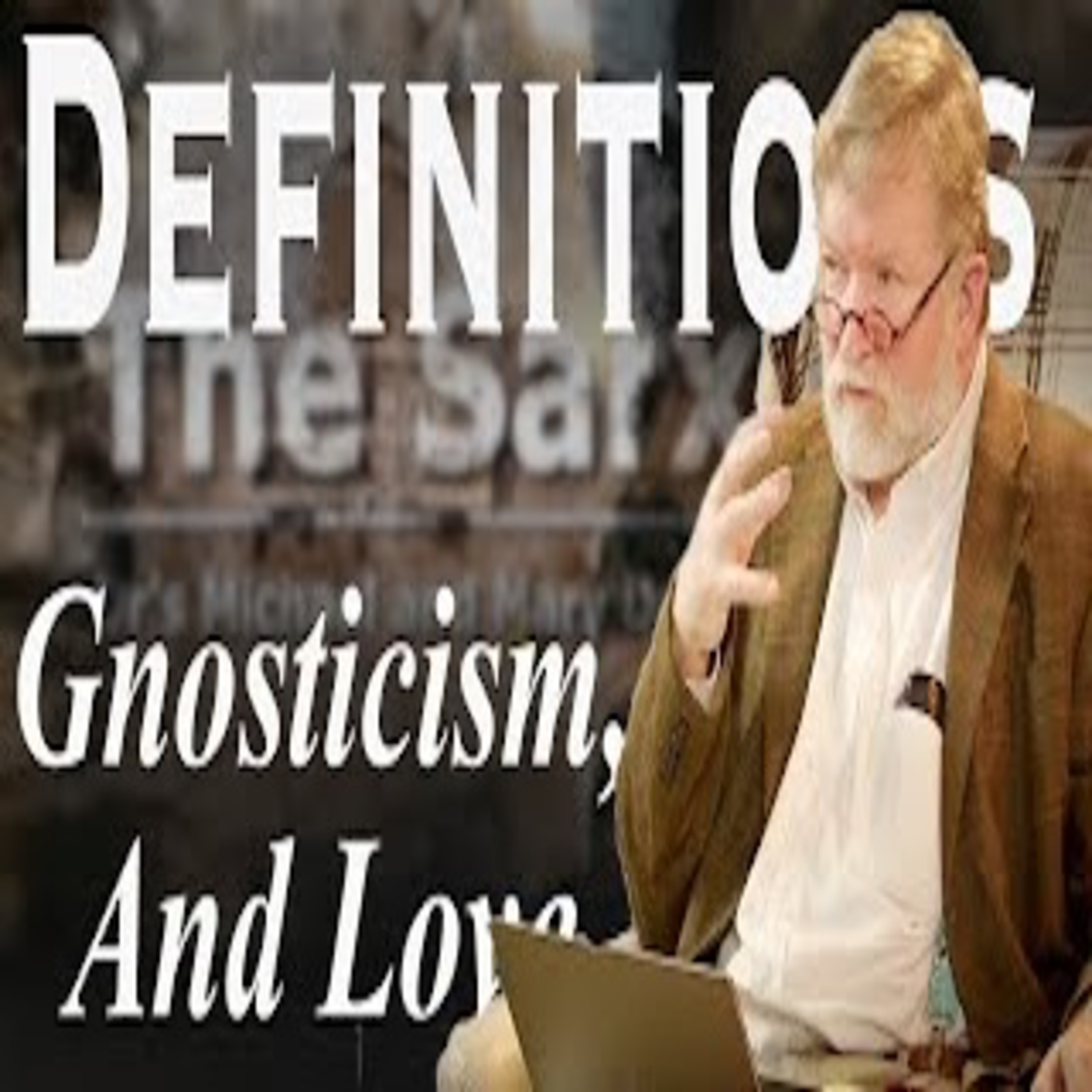 The Powerful Meaning of Sarx; The Sarx Part 1 episode artwork