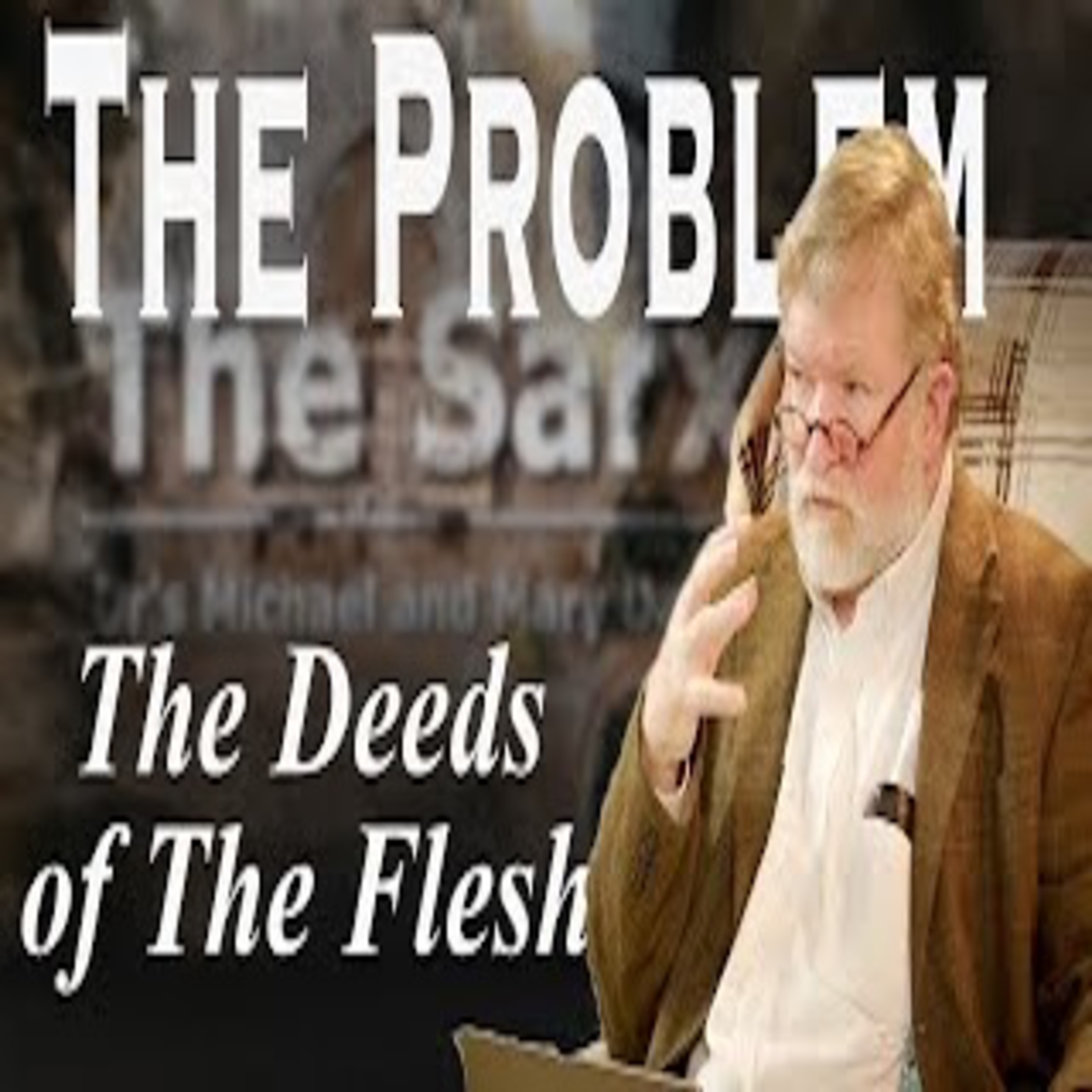 The True Meaning of Worship; The Sarx Part 16 episode artwork