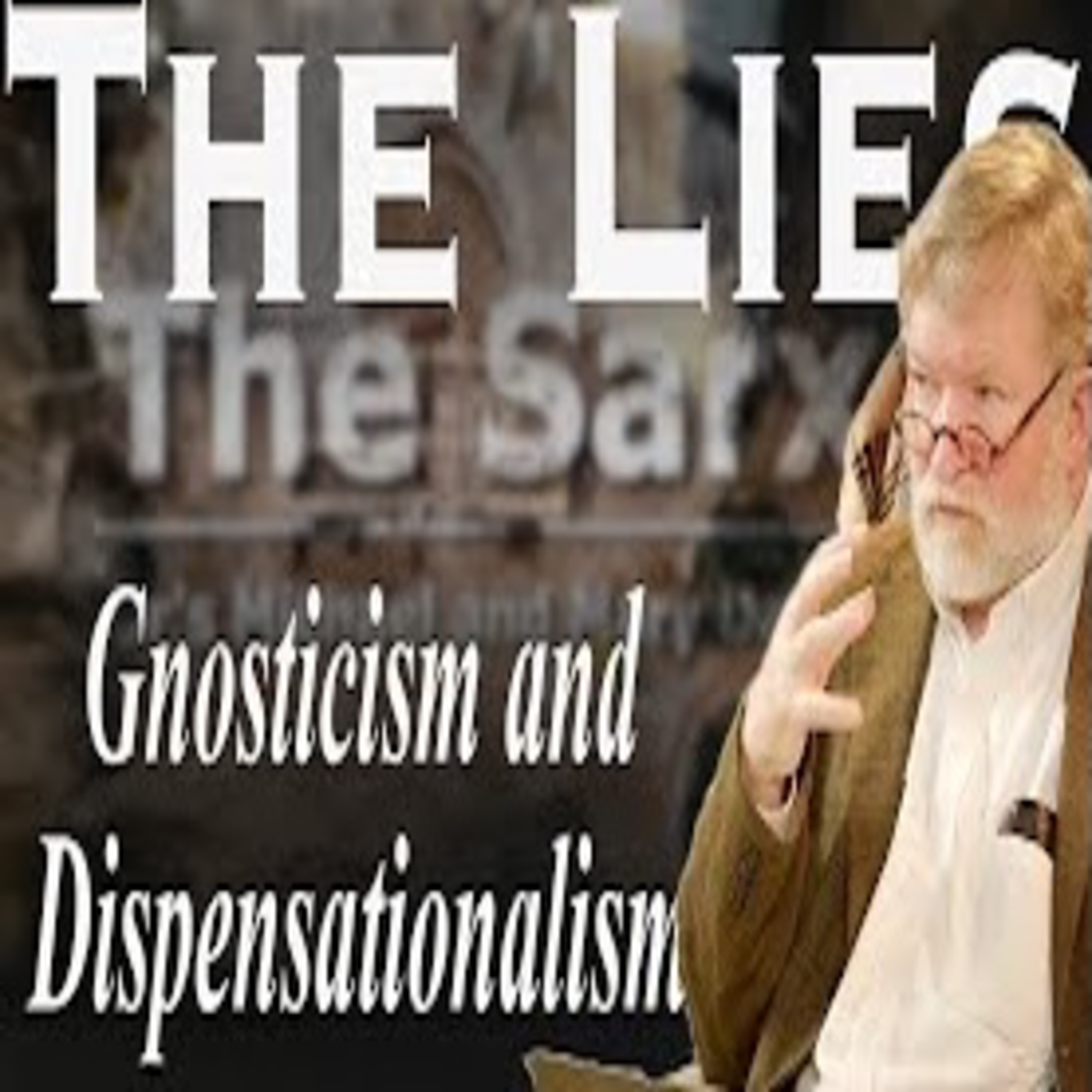 Victory Over False Traditions; The Sarx Part 32 episode artwork
