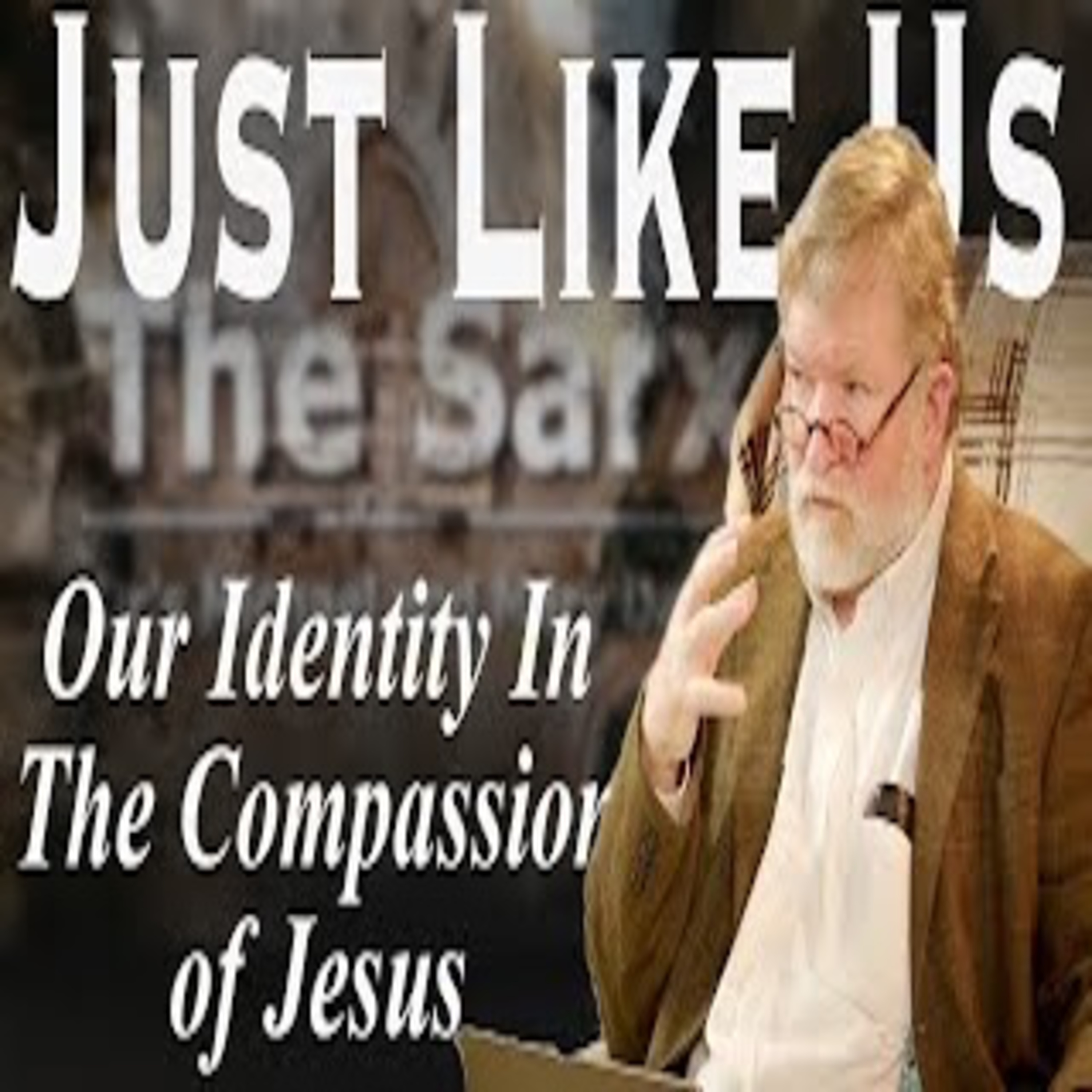 The Victory of Jesus; The Sarx Part 33 episode artwork