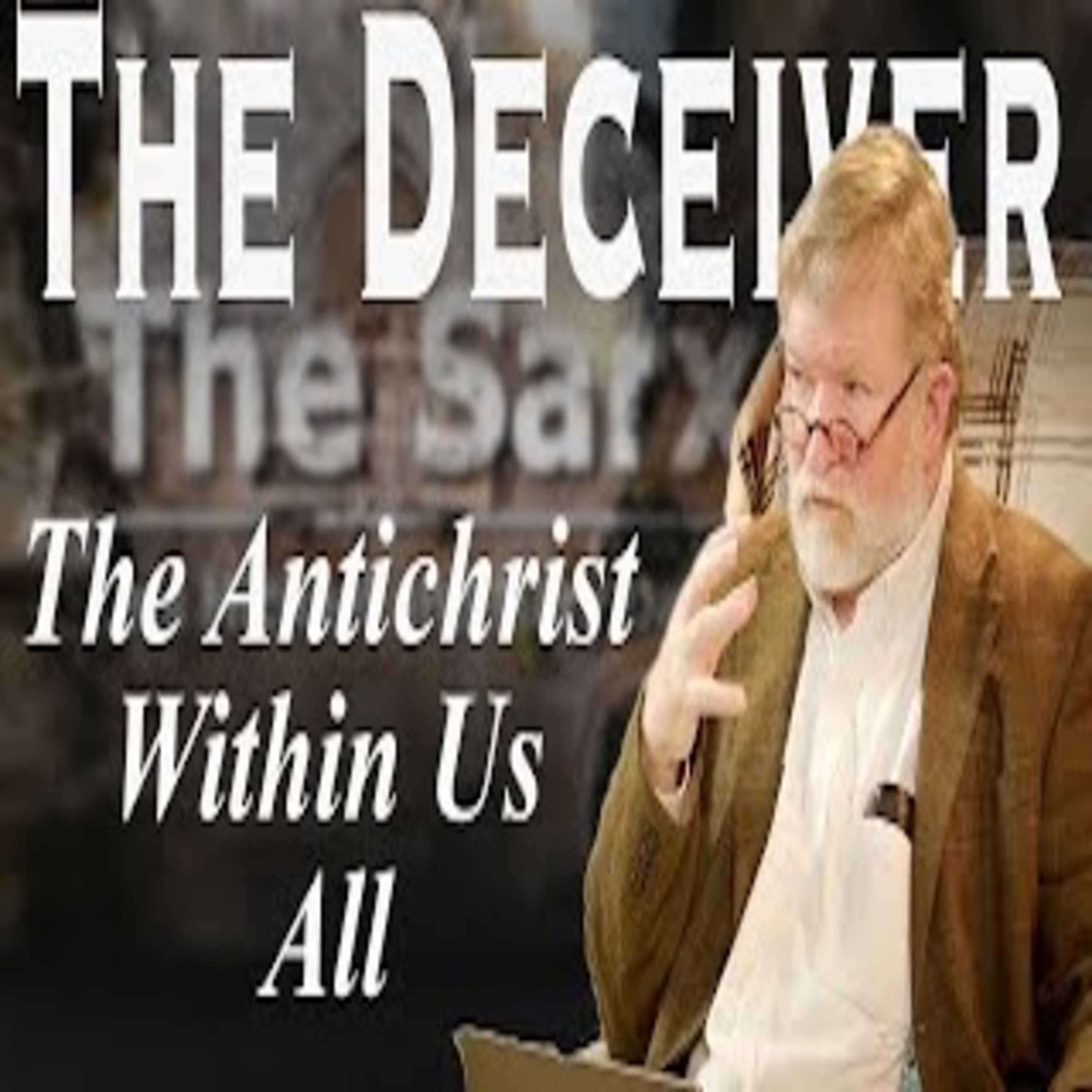 The Antichrist Intro; The Sarx Part 36 episode artwork