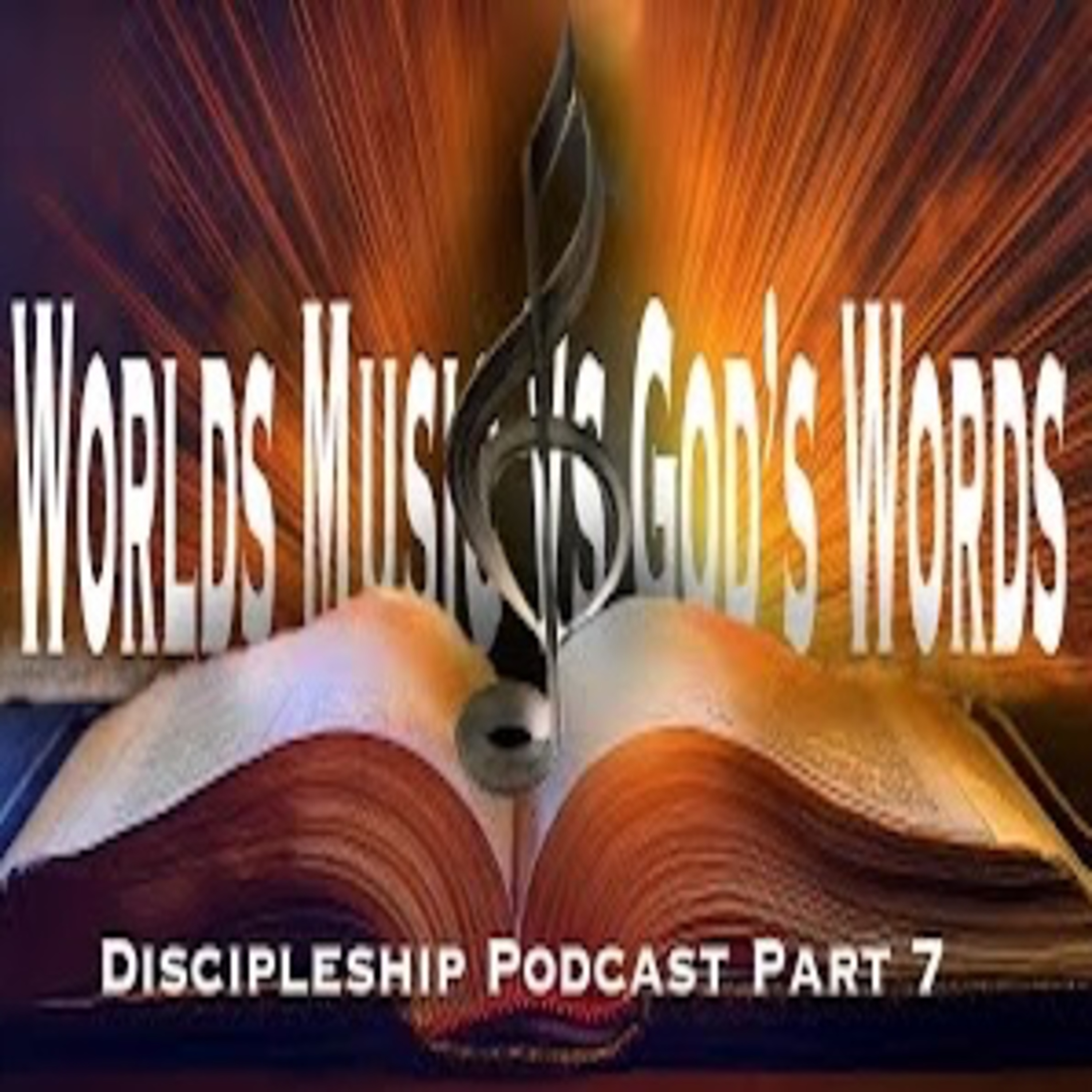 Stunting Power of Worldly Music; Discipleship Part 7 episode artwork