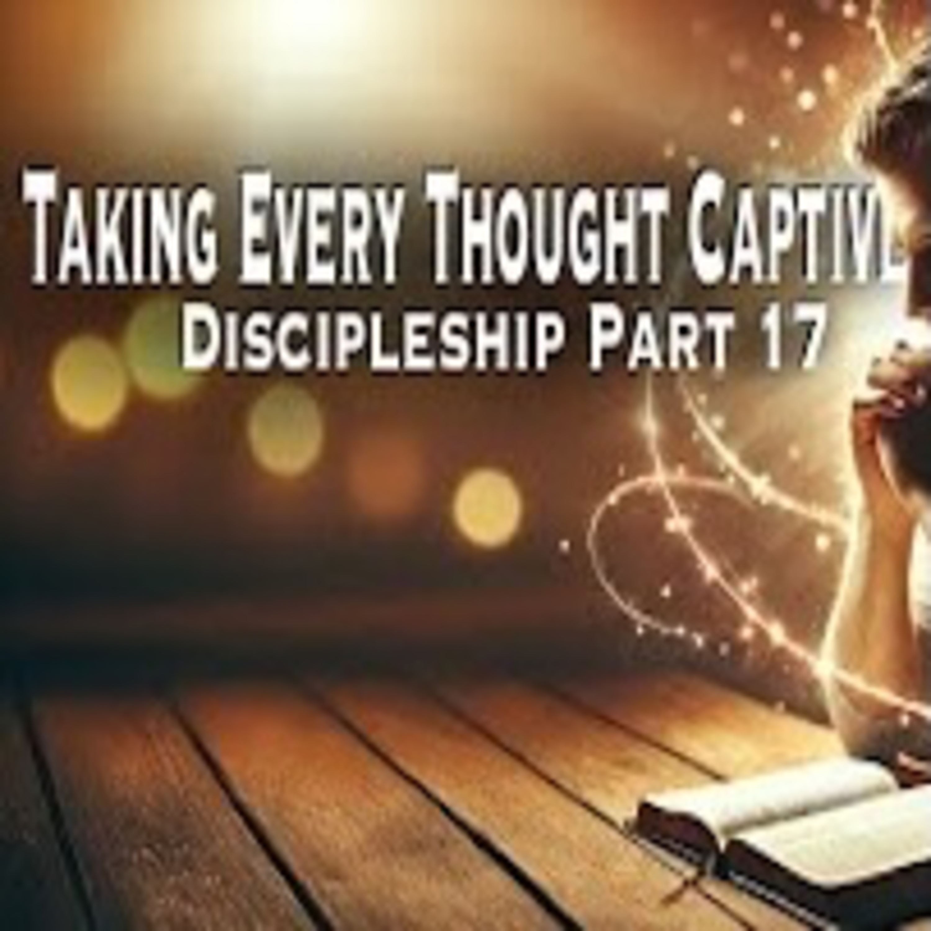 The Love from Christ Controls Us; Discipleship Part 17 episode artwork