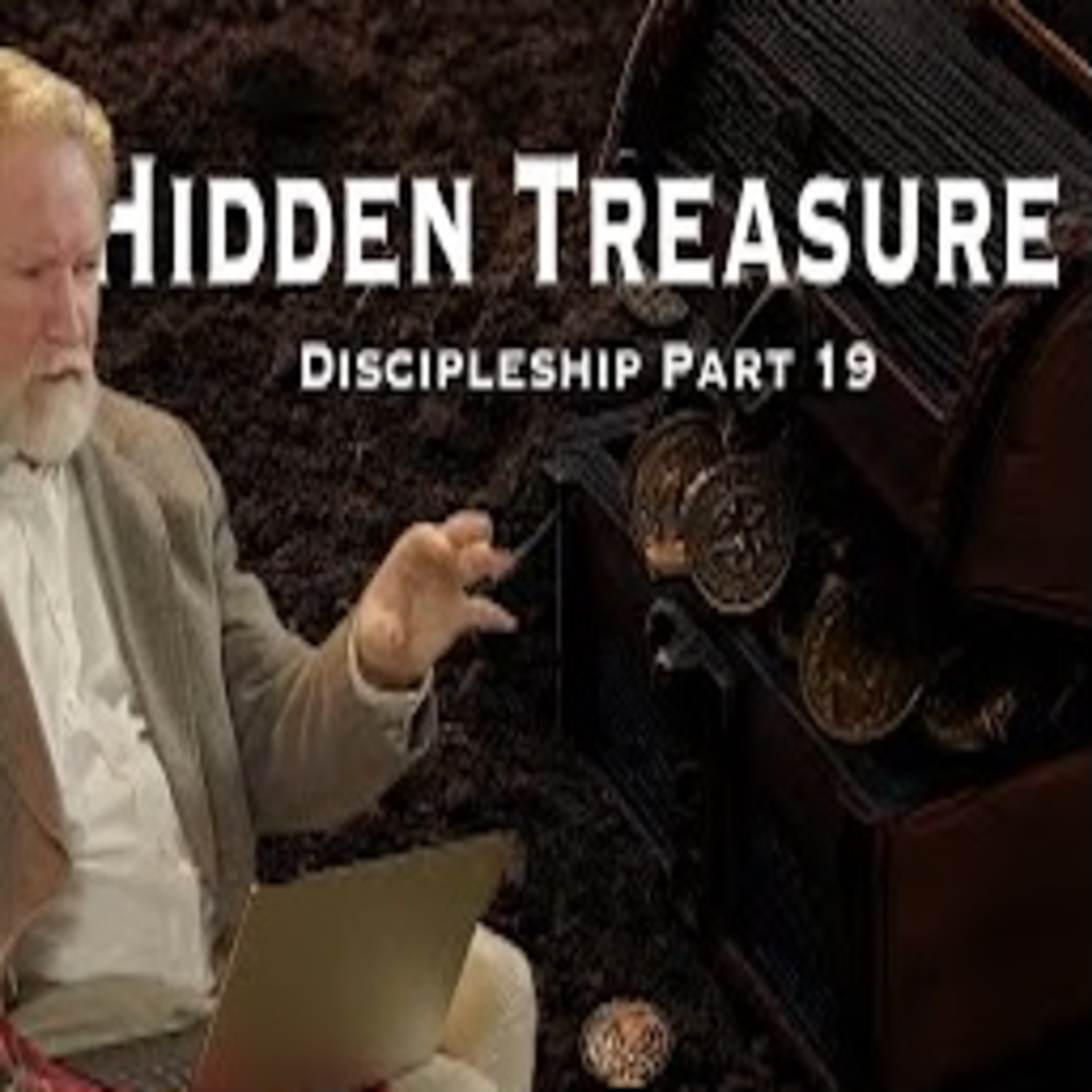 The Kingdom of Heaven; Discipleship Part 19 episode artwork