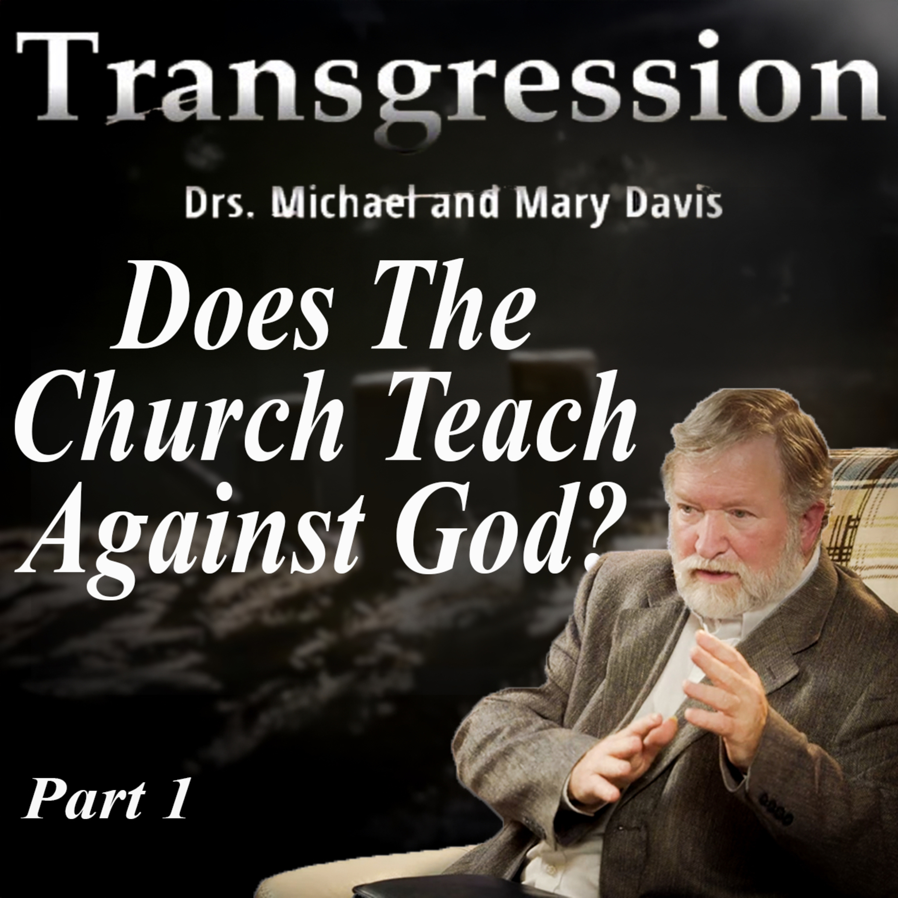 The Purpose of Life; Transgression Part 1 episode artwork