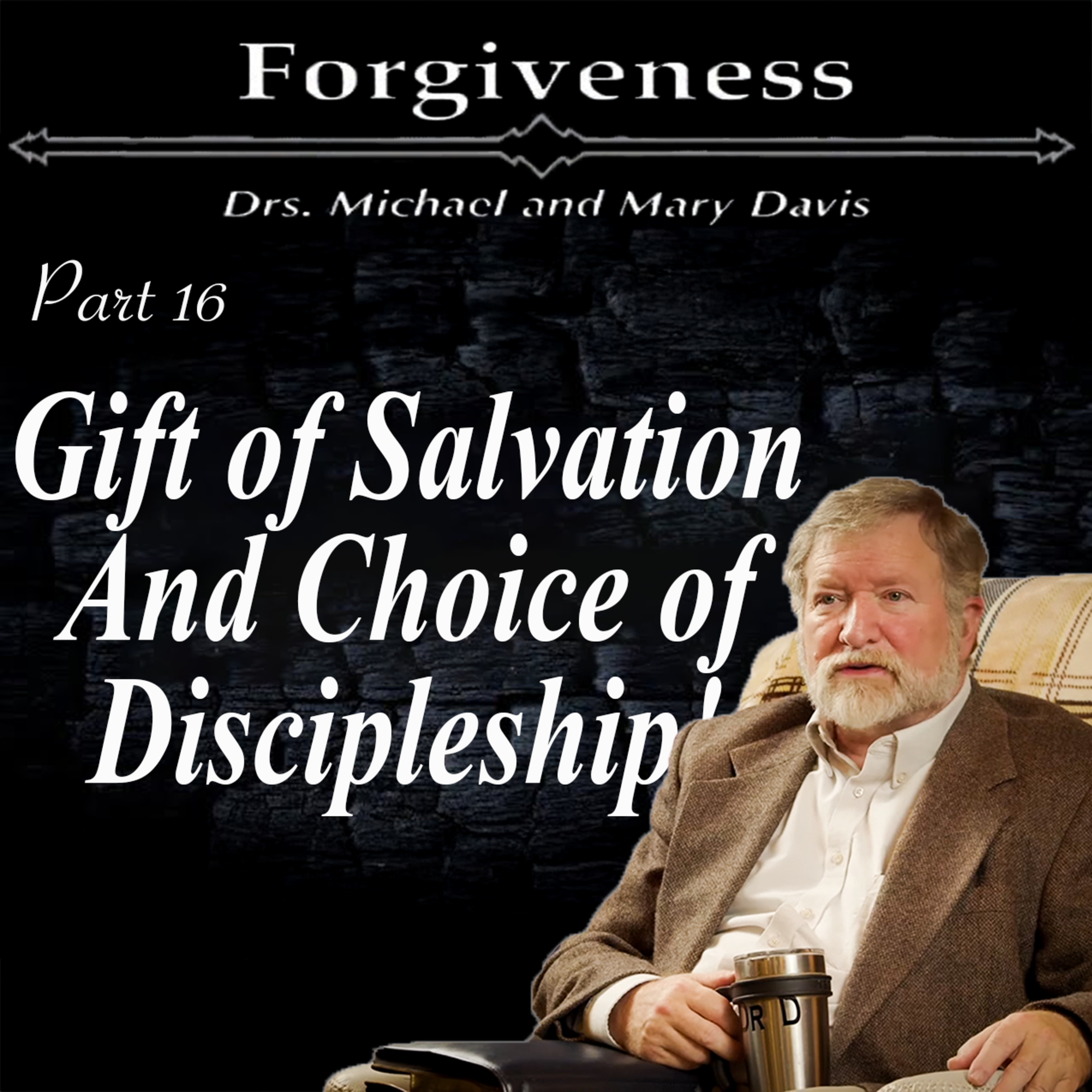 Peter's Unforgiveness; Forgiveness Part 16 episode artwork