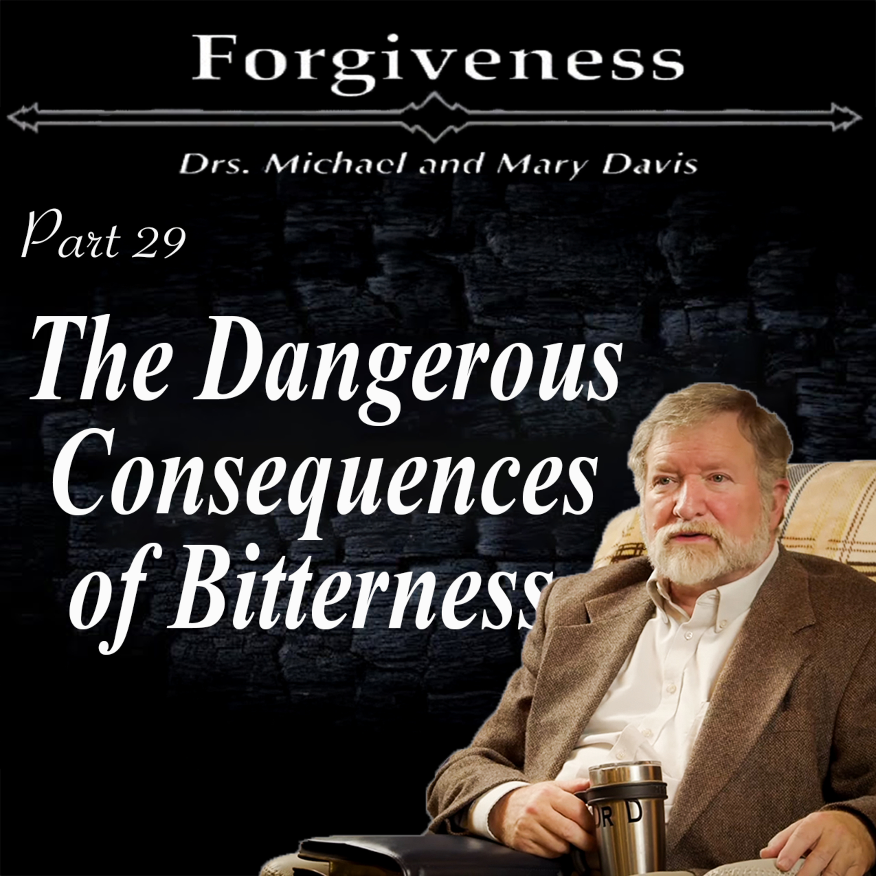 Unforgiving Spirit; Forgiveness Part 29 episode artwork