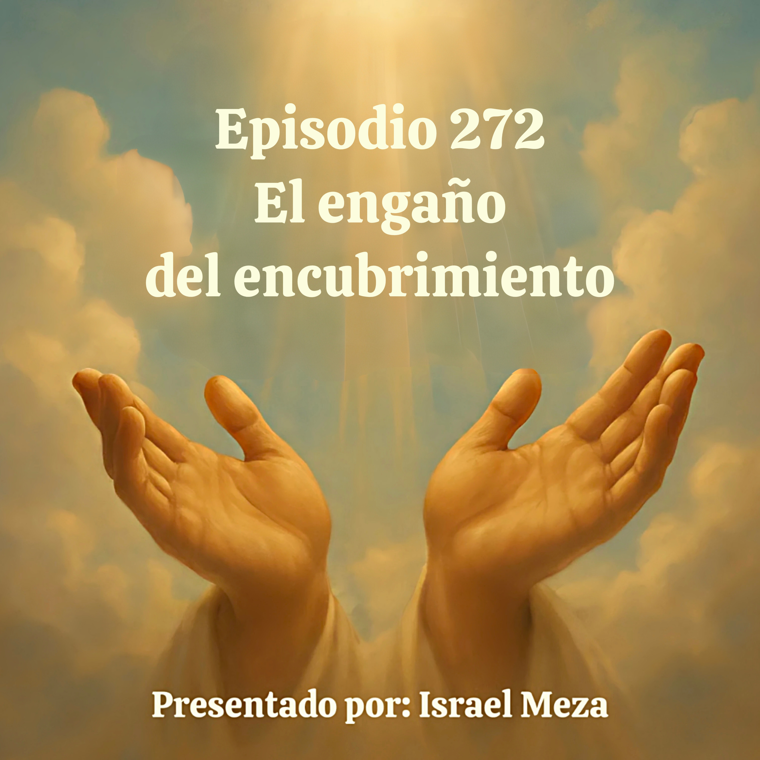 El engaño del encubrimiento. episode artwork