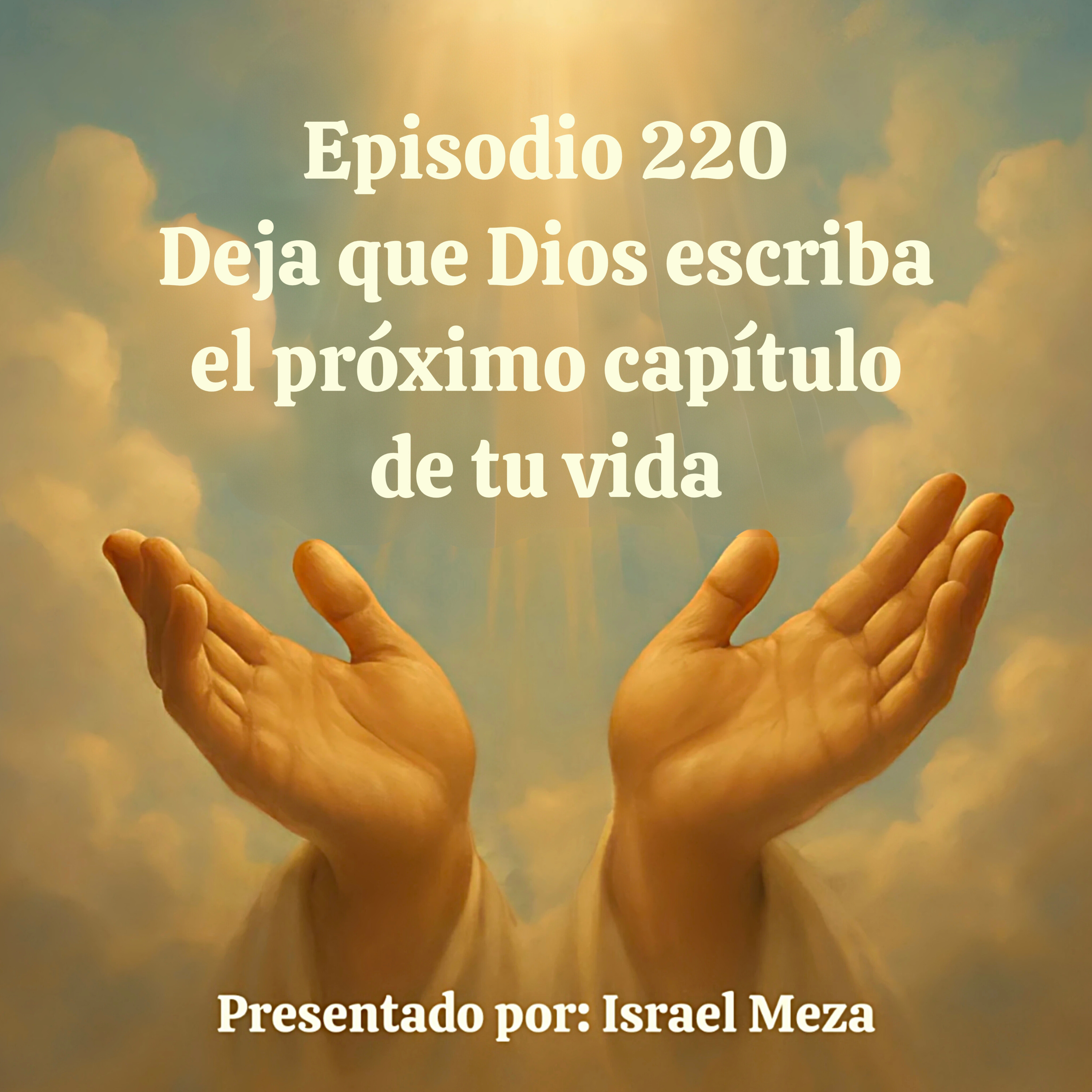 Deja que Dios escriba el próximo capítulo de tu vida. episode artwork