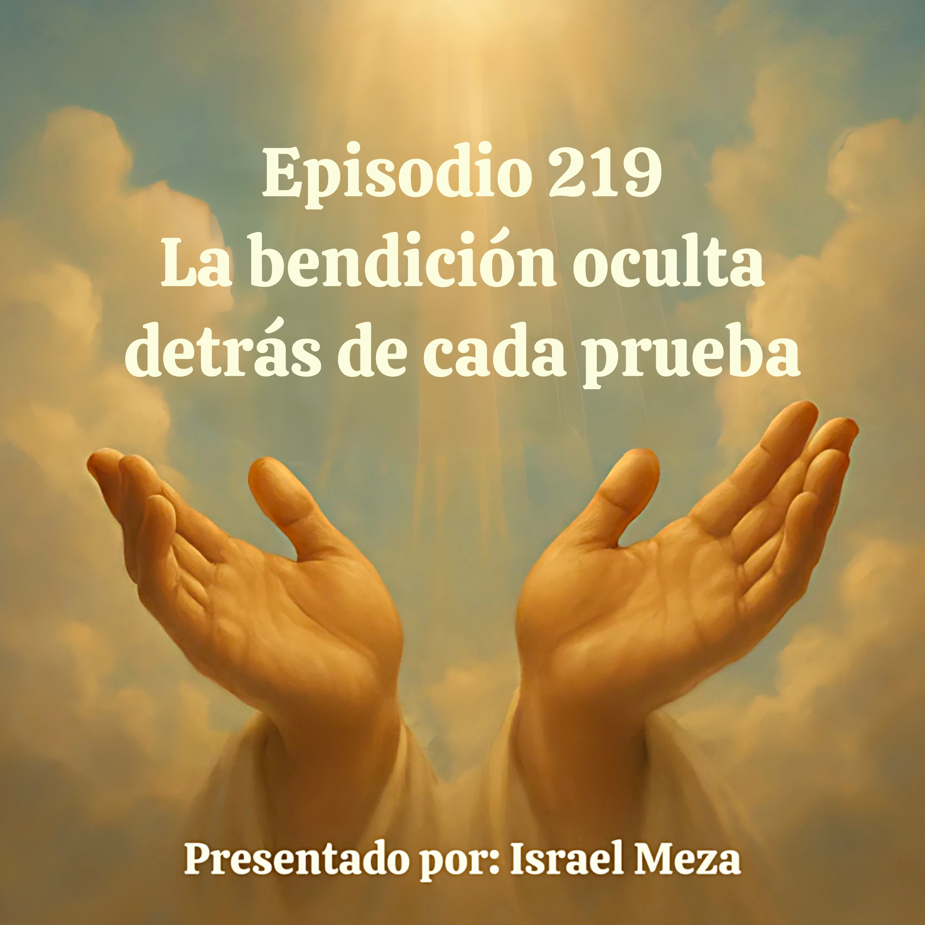 La bendición oculta detrás de cada prueba. episode artwork