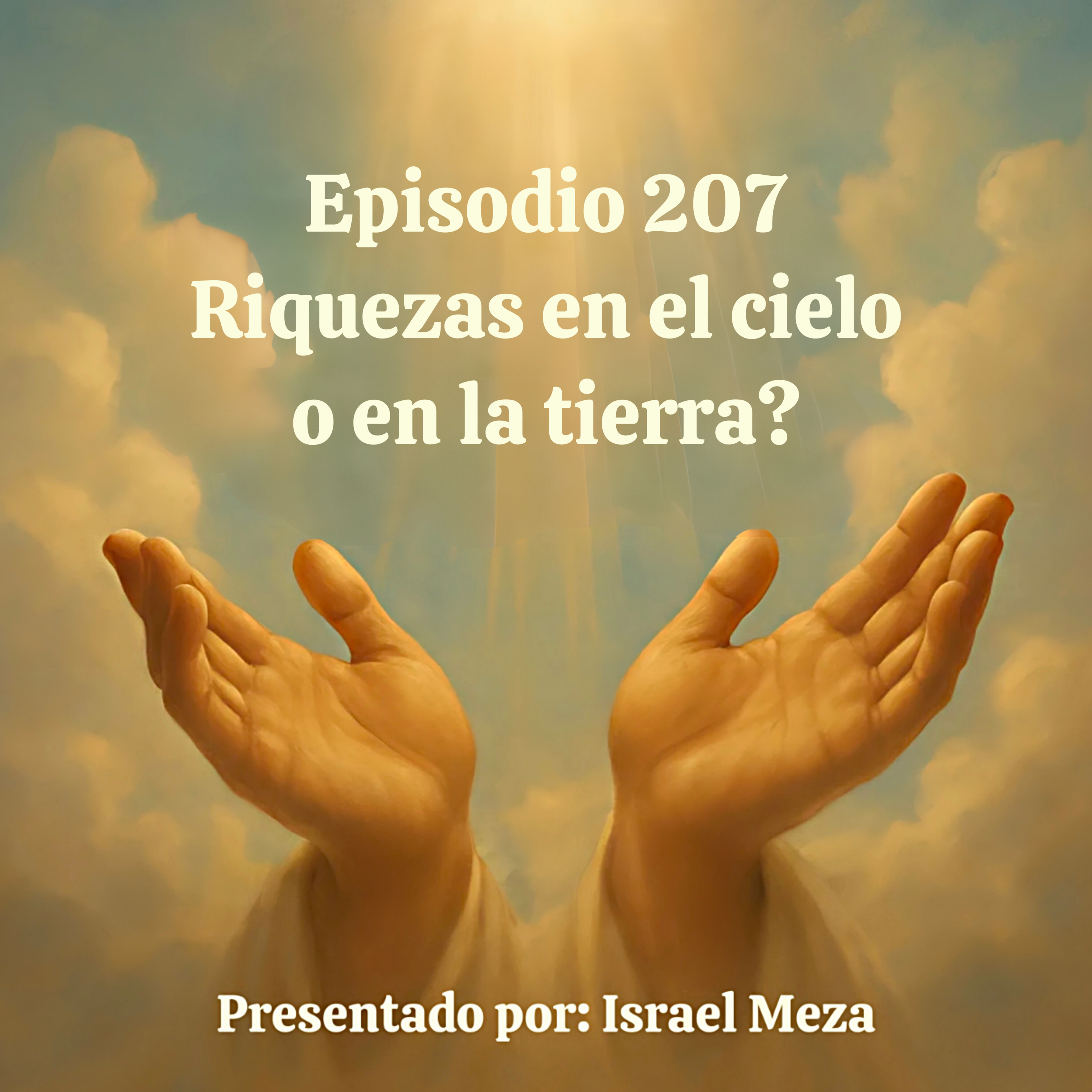 Riquezas en el cielo o en la tierra? episode artwork