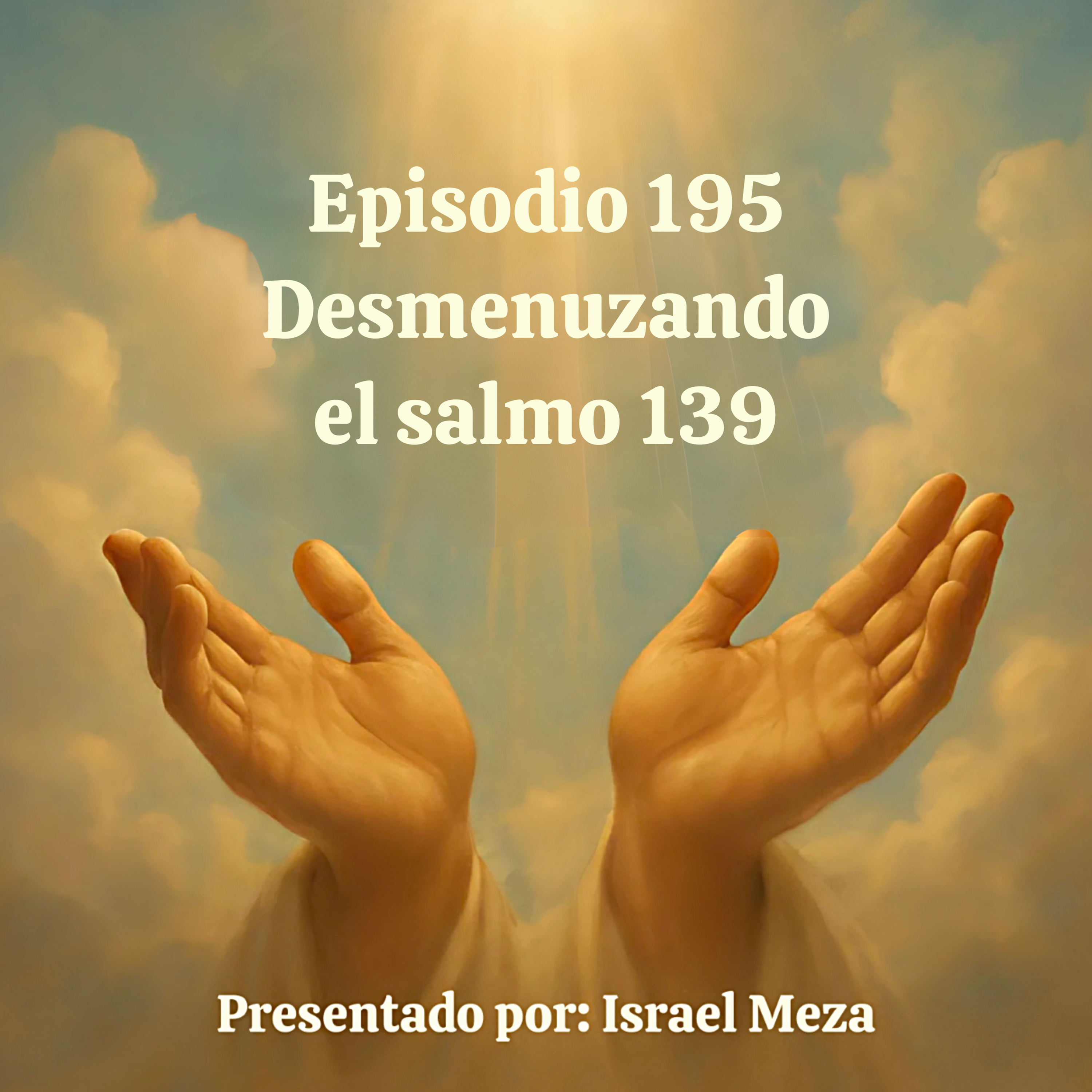 Desmenuzando el salmo 139. episode artwork