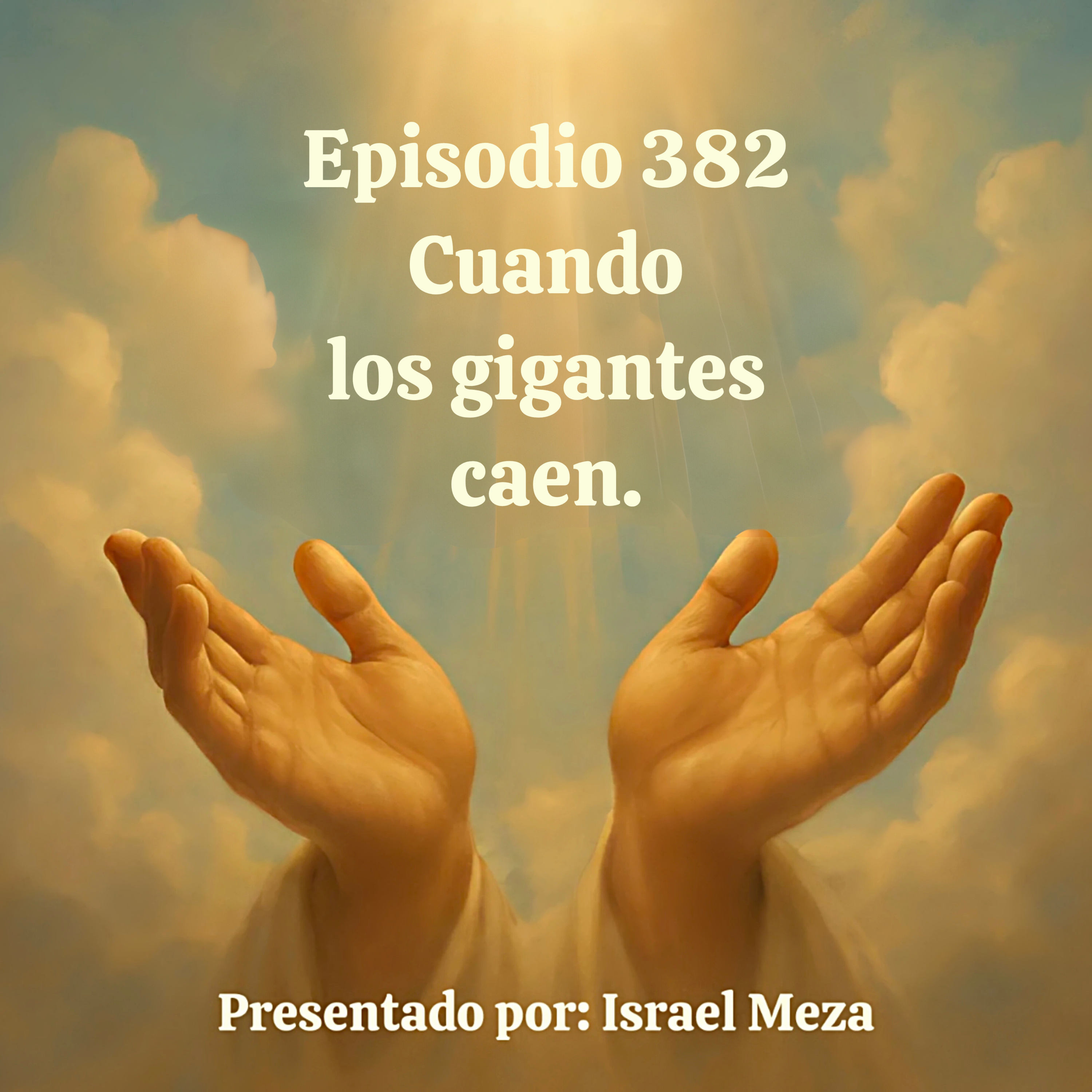 Cuando los gigantes caen. episode artwork