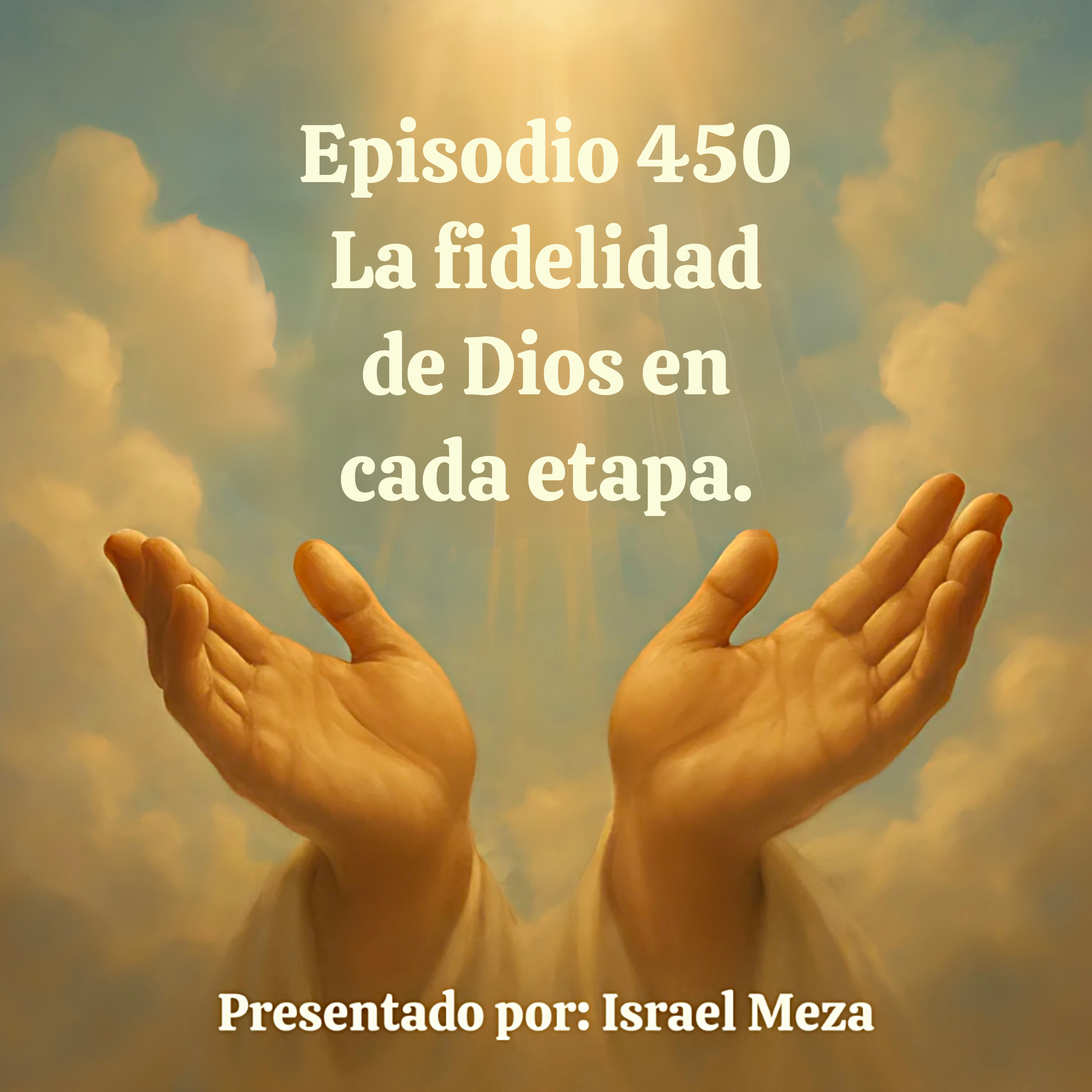 La fidelidad de Dios en cada etapa. episode artwork
