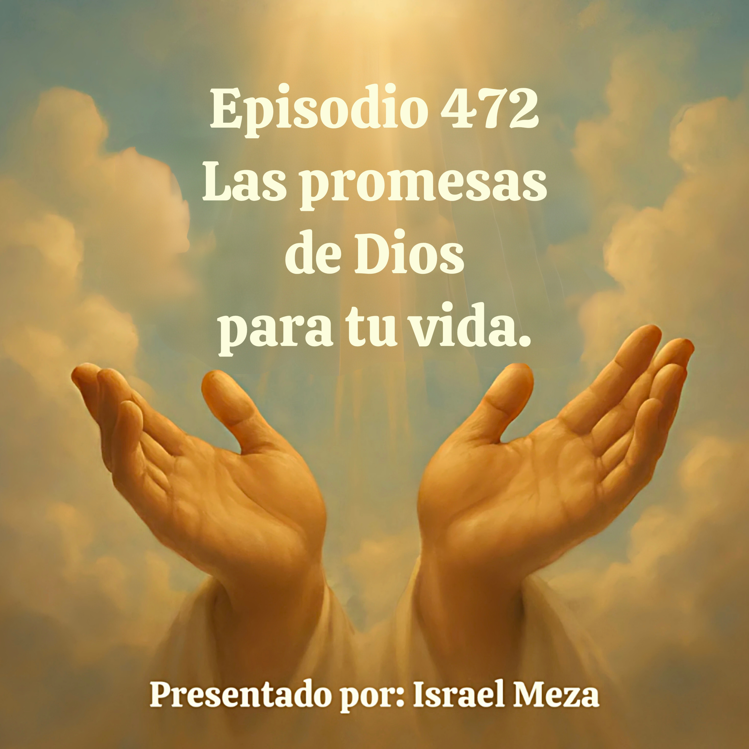Las promesas de Dios para tu vida. episode artwork