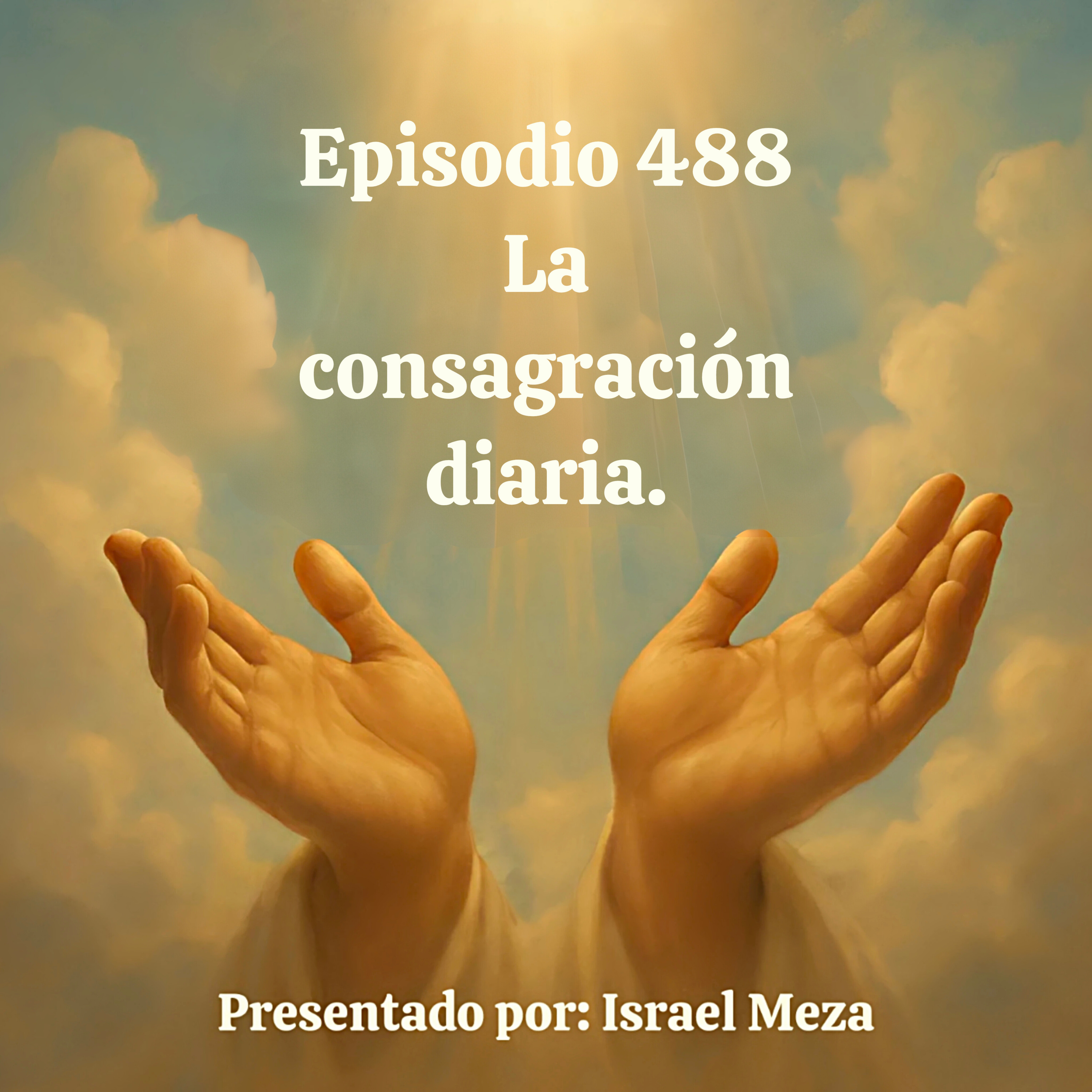 La consagración diaria. episode artwork