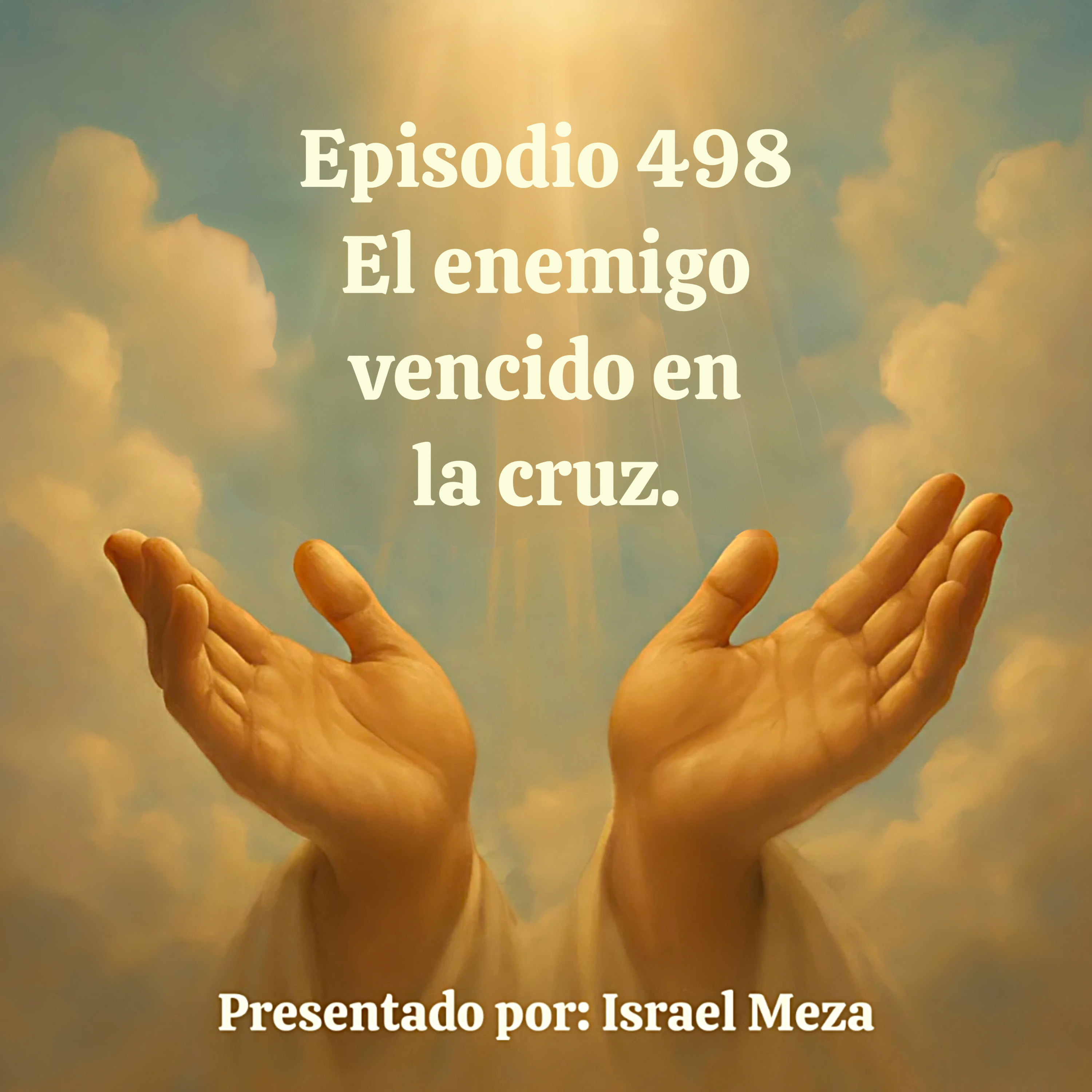 El enemigo vencido en la cruz. episode artwork