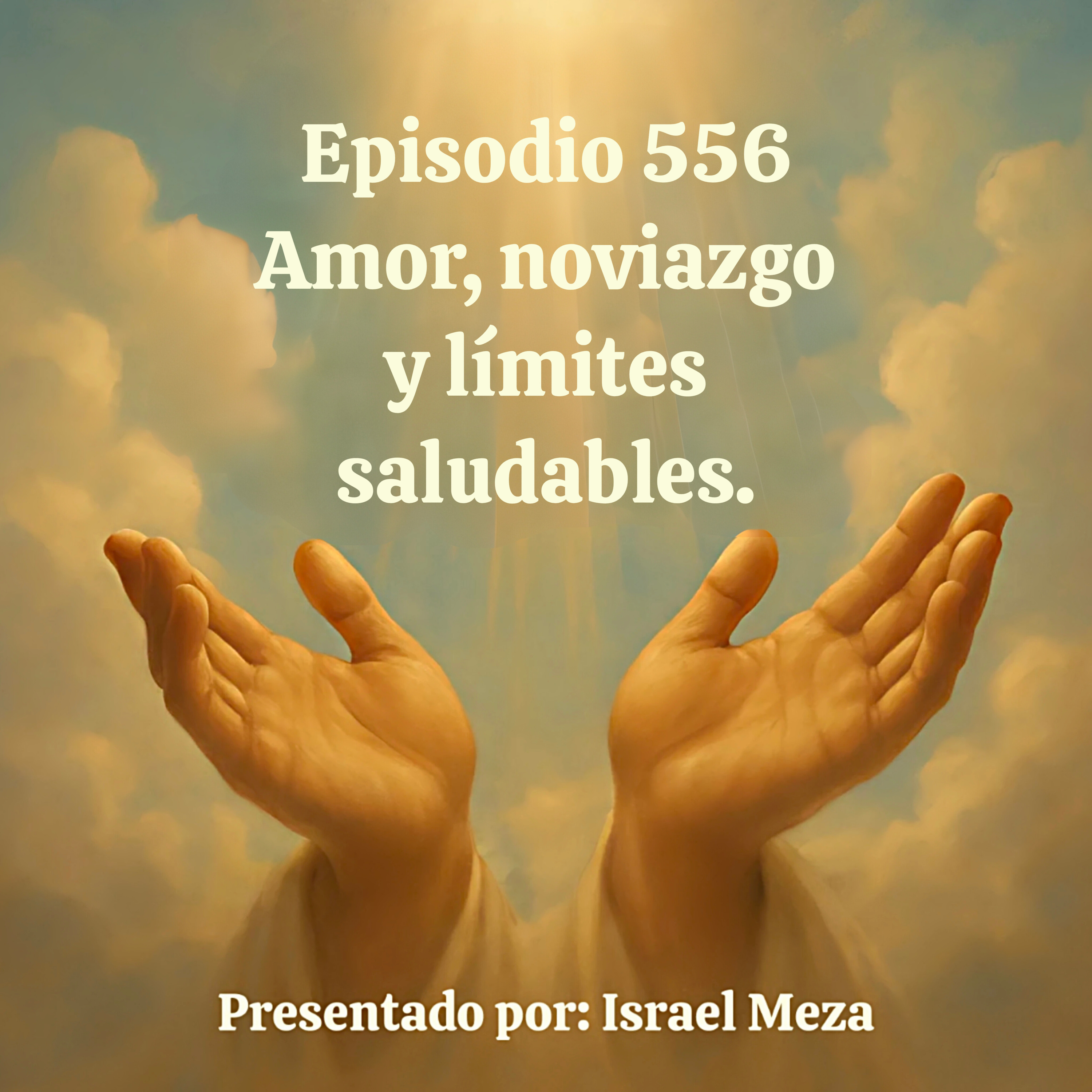 Amor, noviazgo y límites saludables. episode artwork