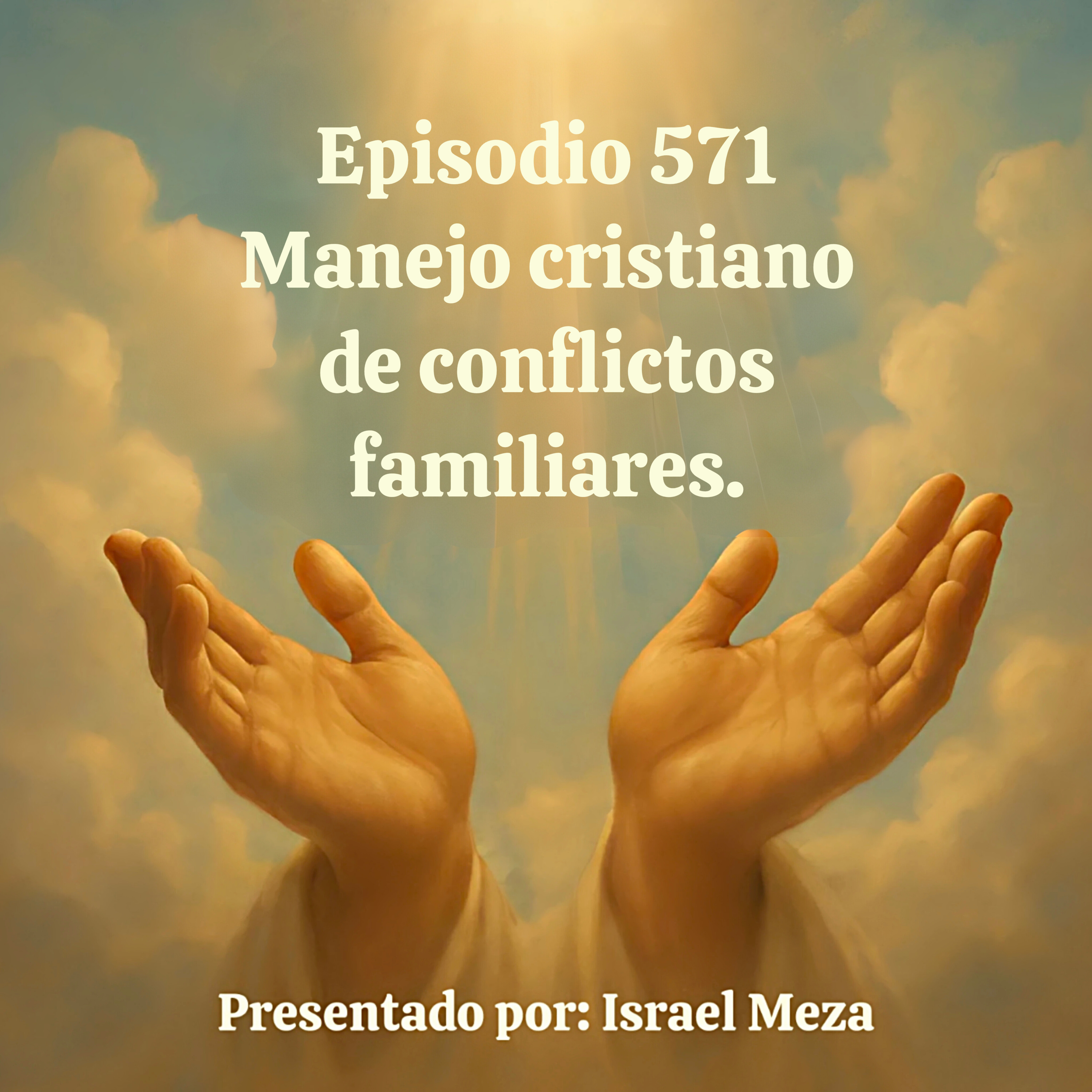 Manejo cristiano de conflictos familiares. episode artwork